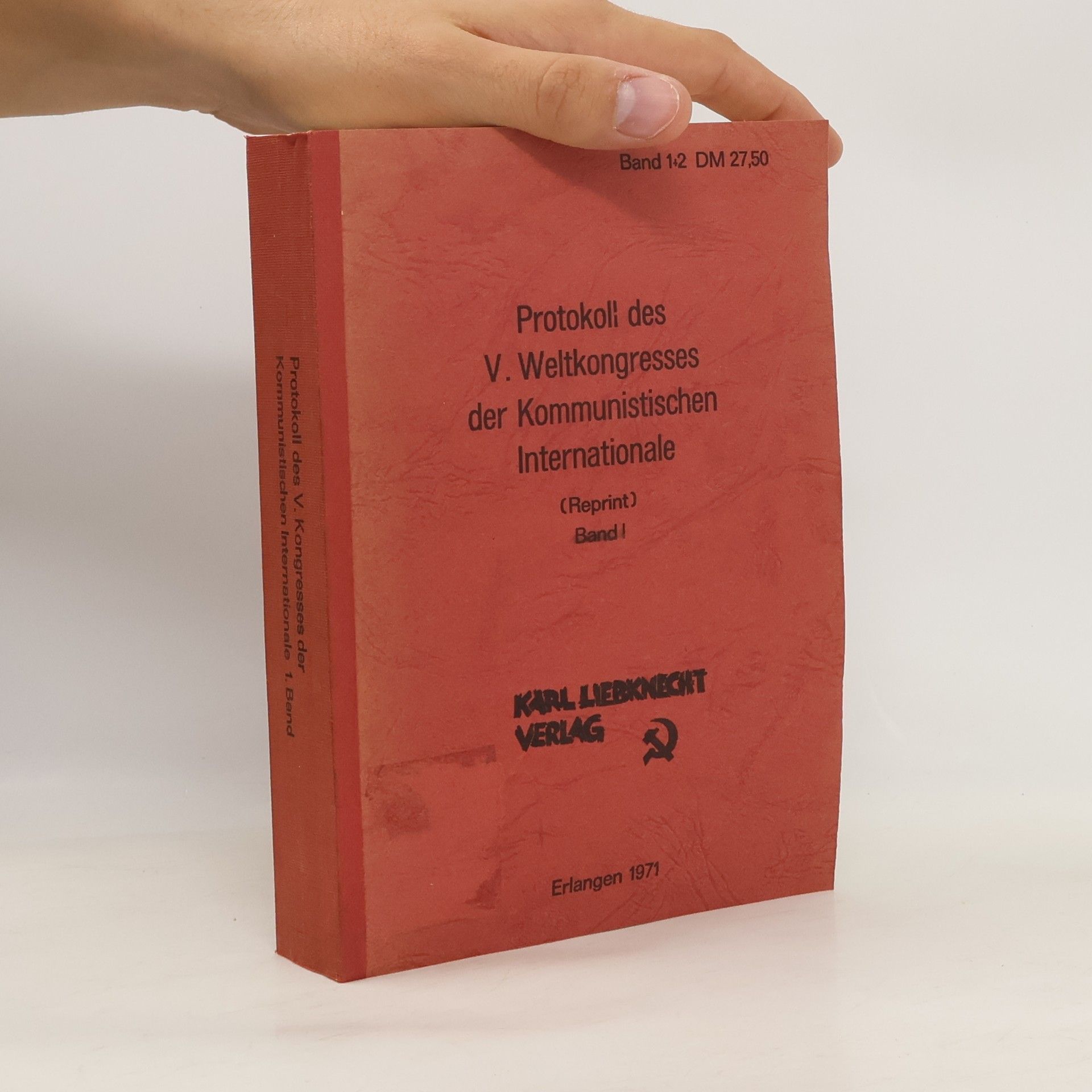 Collectif d'auteurs Protokoll des V. Weltkongresses der Kommunistischen Internationale 1