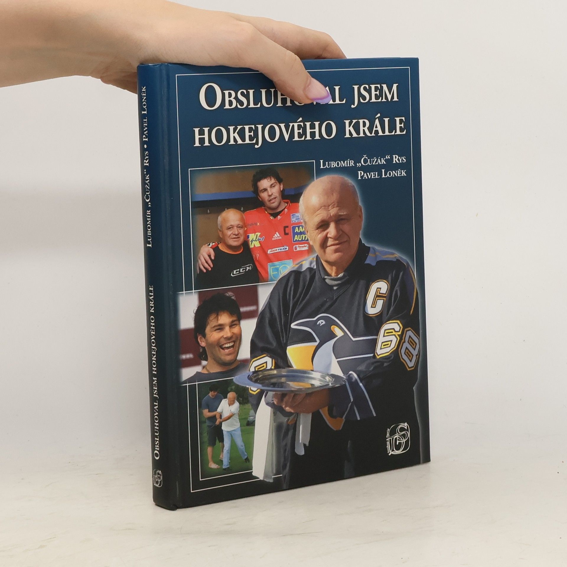 Lubomír "Čužák" Rys Obsluhoval jsem hokejového krále