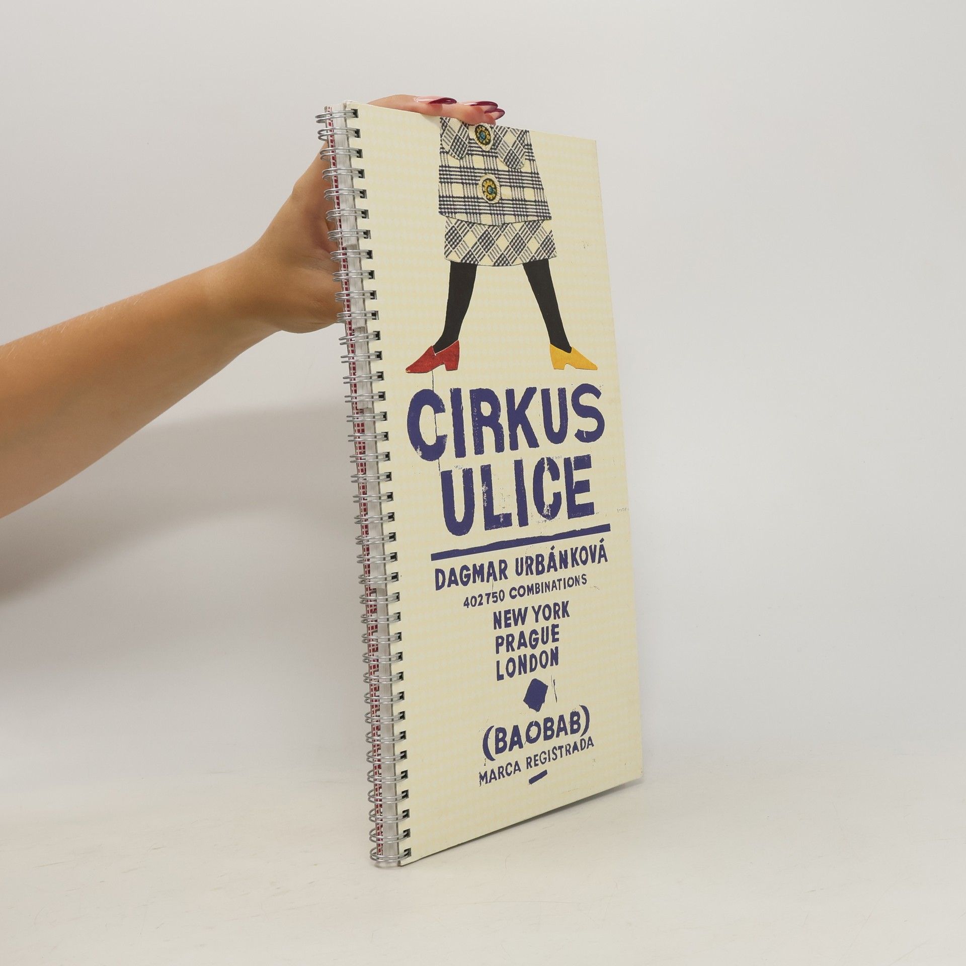 Dagmar Urbánková Cirkus Ulice : 402750 combinations: New York, Prague, London
