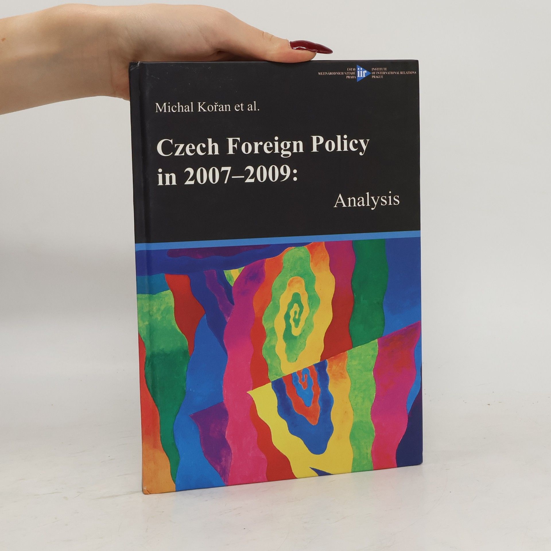 Czech foreign policy in 2007-2009 : analysis
