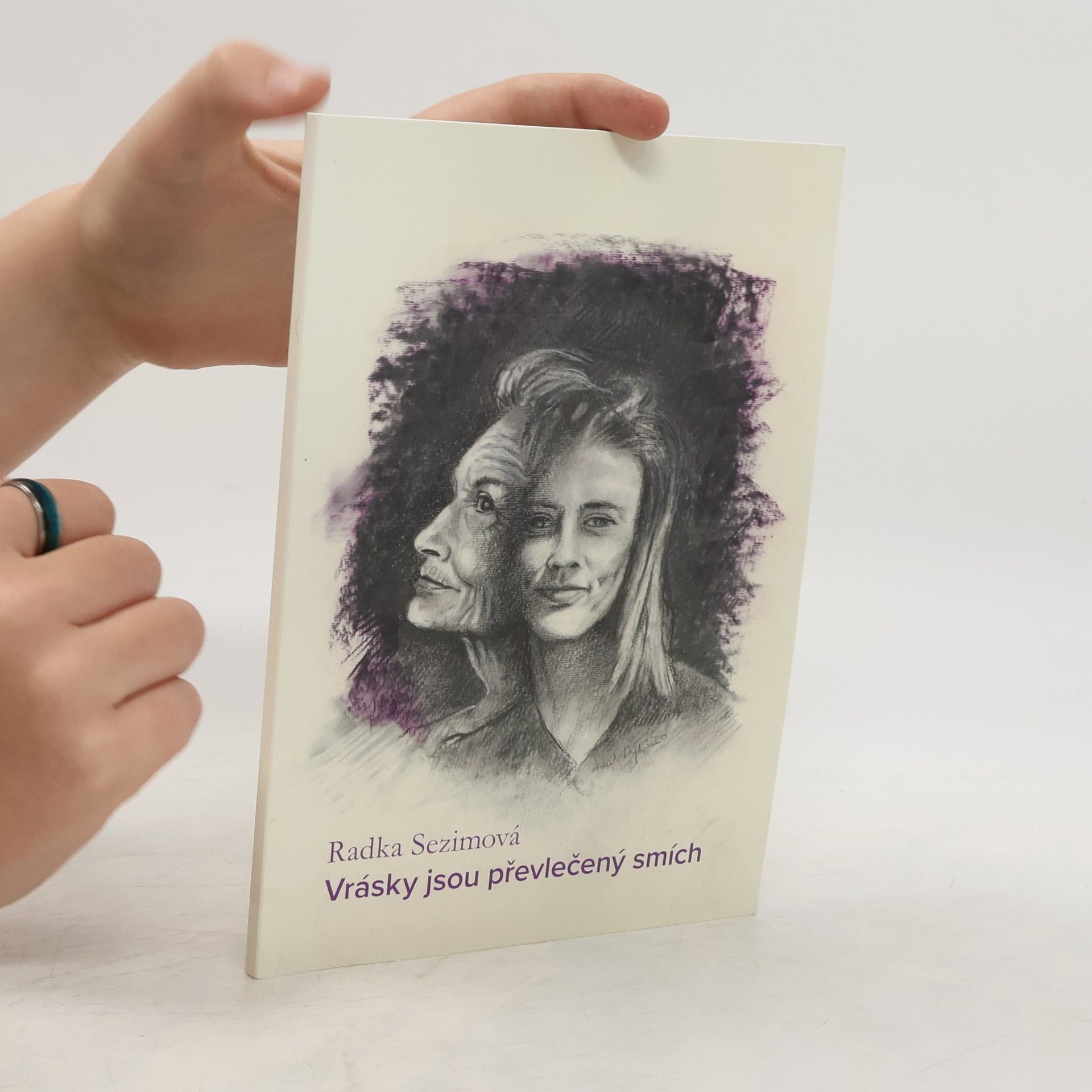 Radka Sezimová Vrásky jsou převlečený smích