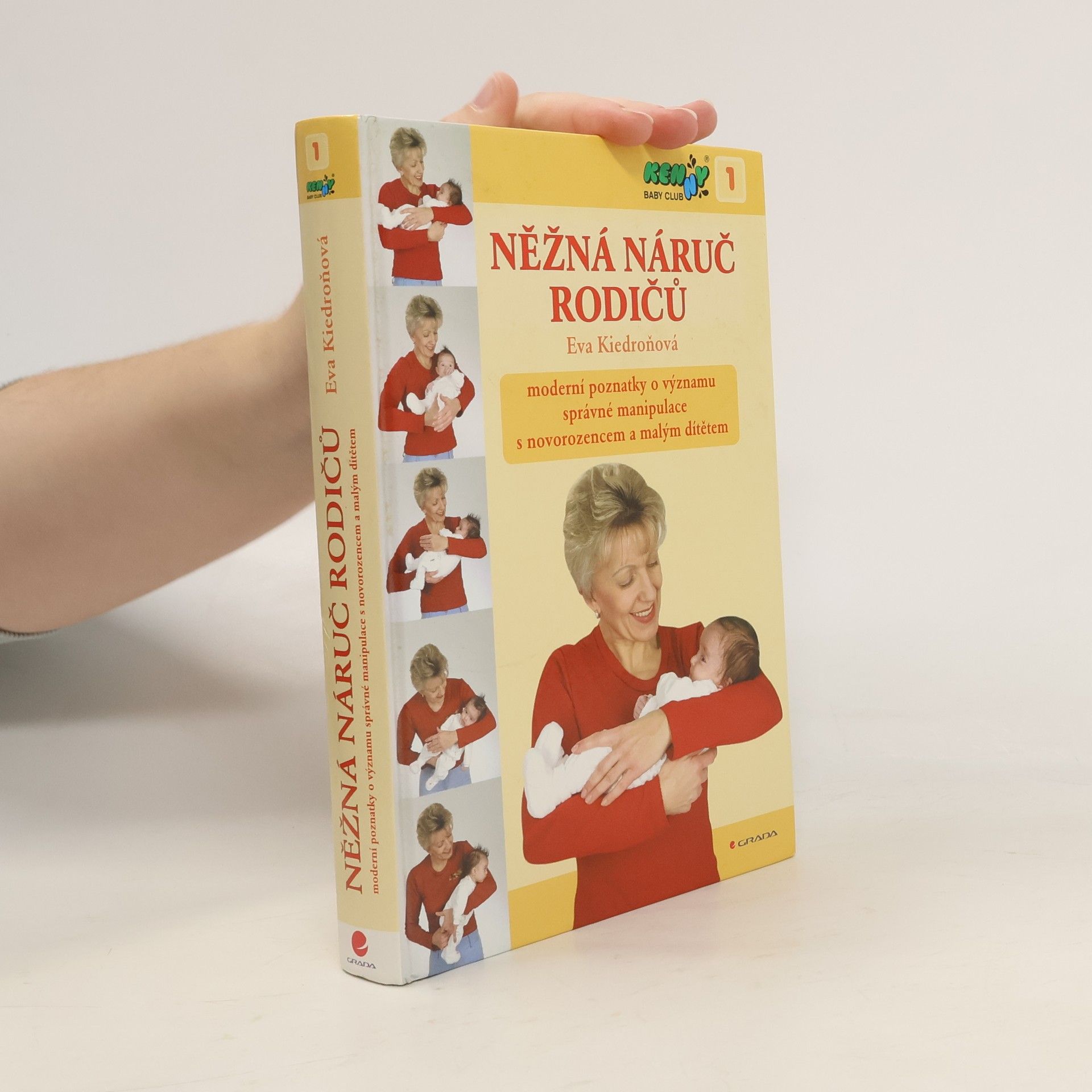 Eva Kiedroňová Něžná náruč rodičů