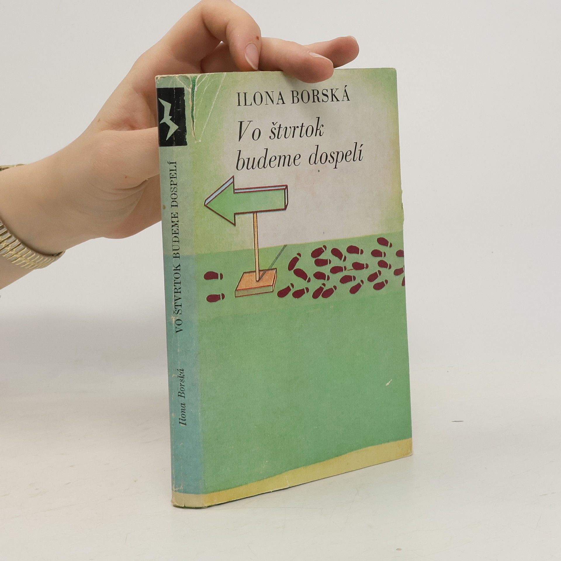 Ilona Borská Vo štvrtok budeme dospelí