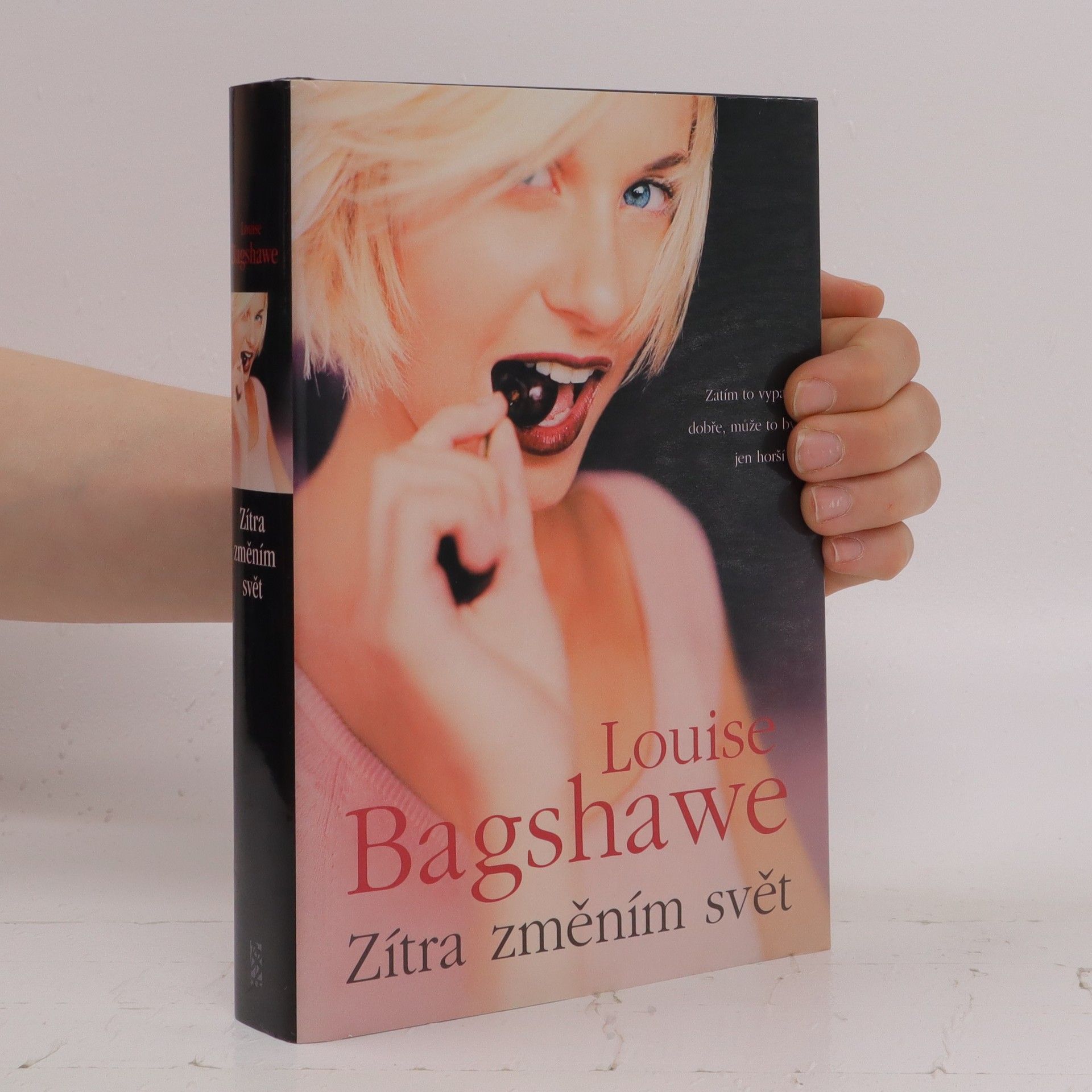 Louise Bagshawe Zítra změním svět