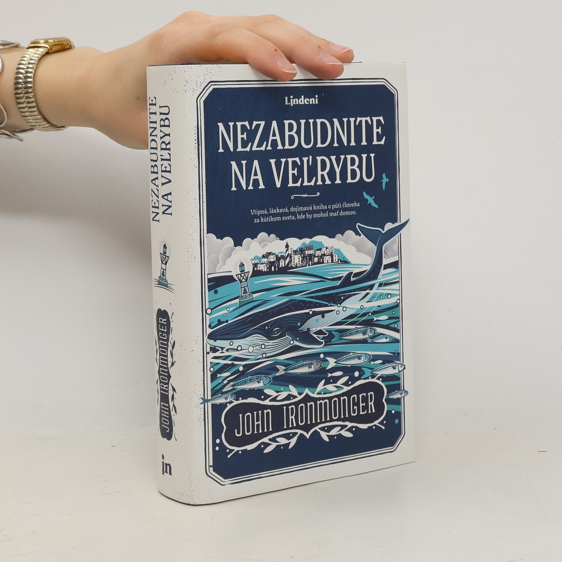 John Ironmonger Nezabudnite na veľrybu
