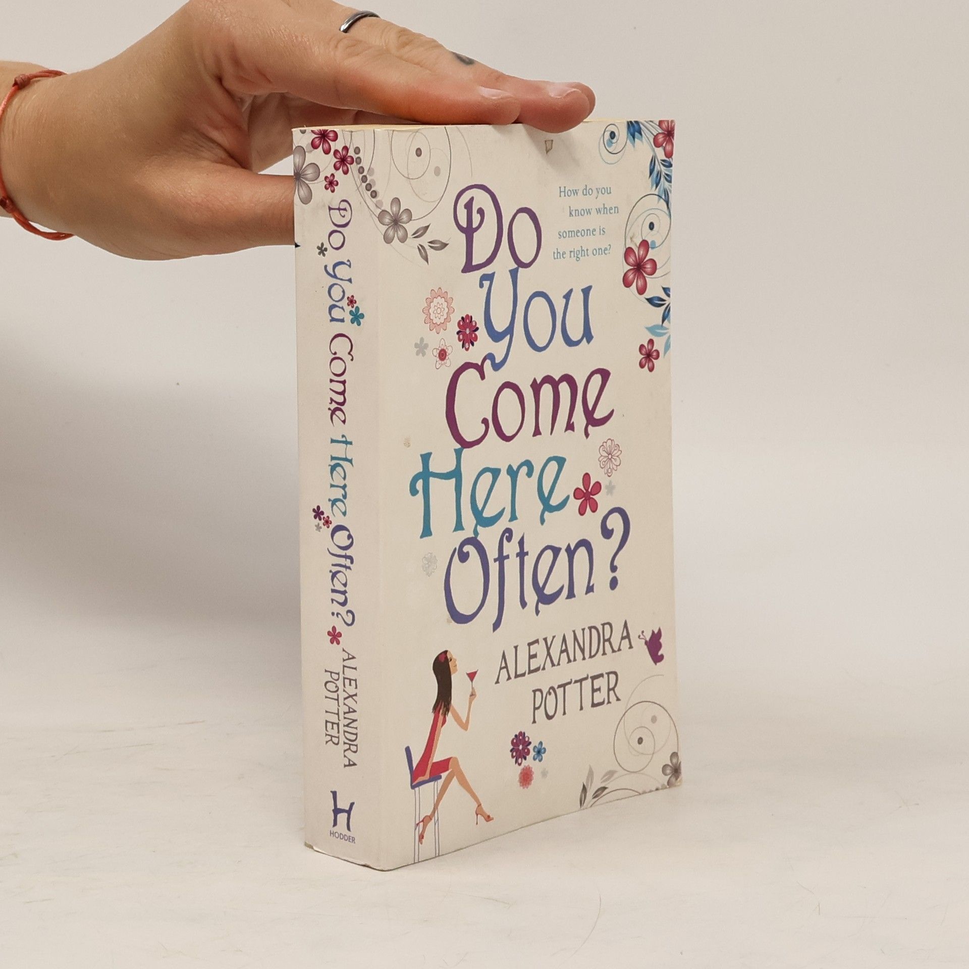 Alexandra Potter Do you come here often?