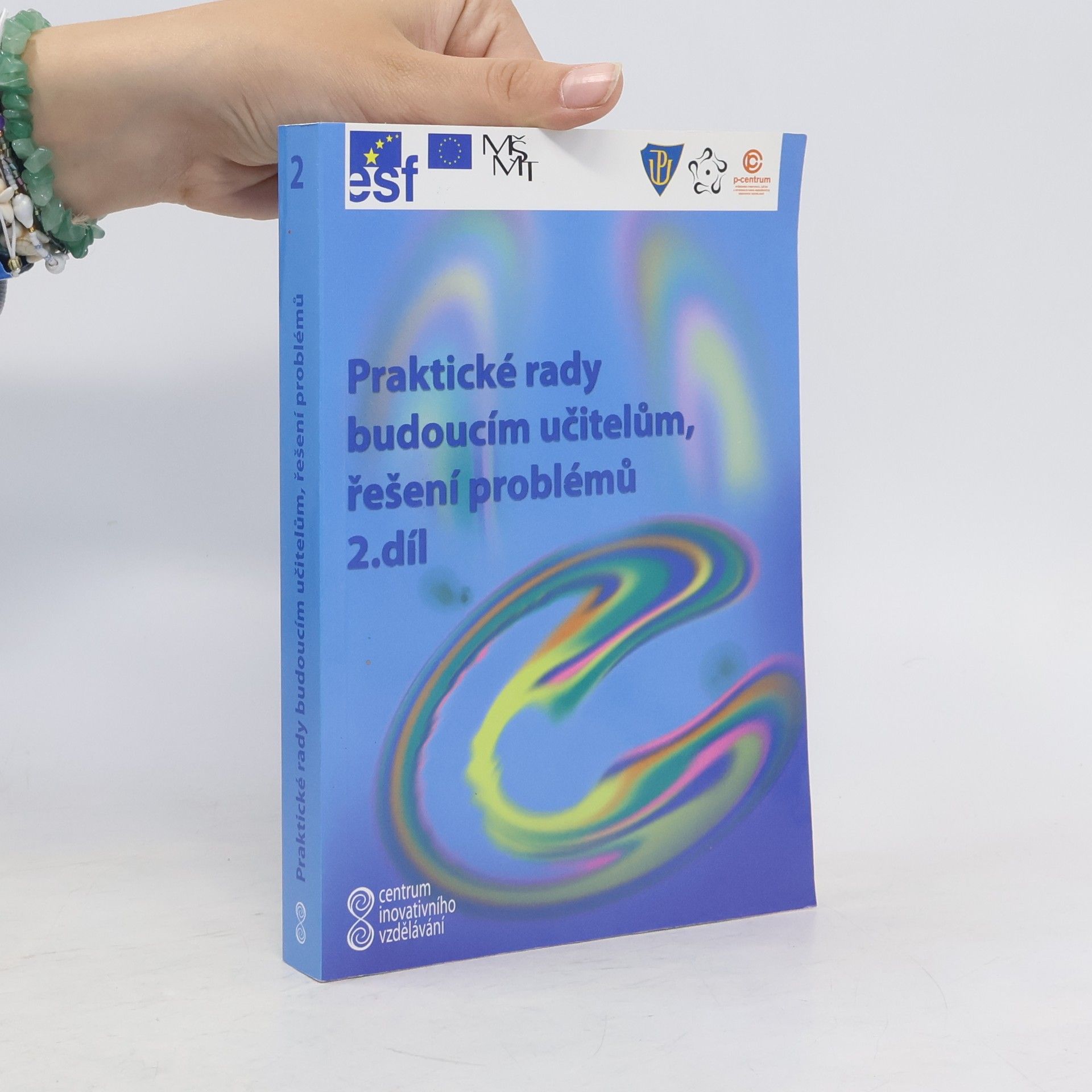 Praktické rady budoucím učitelům, řešení problémů 2. díl