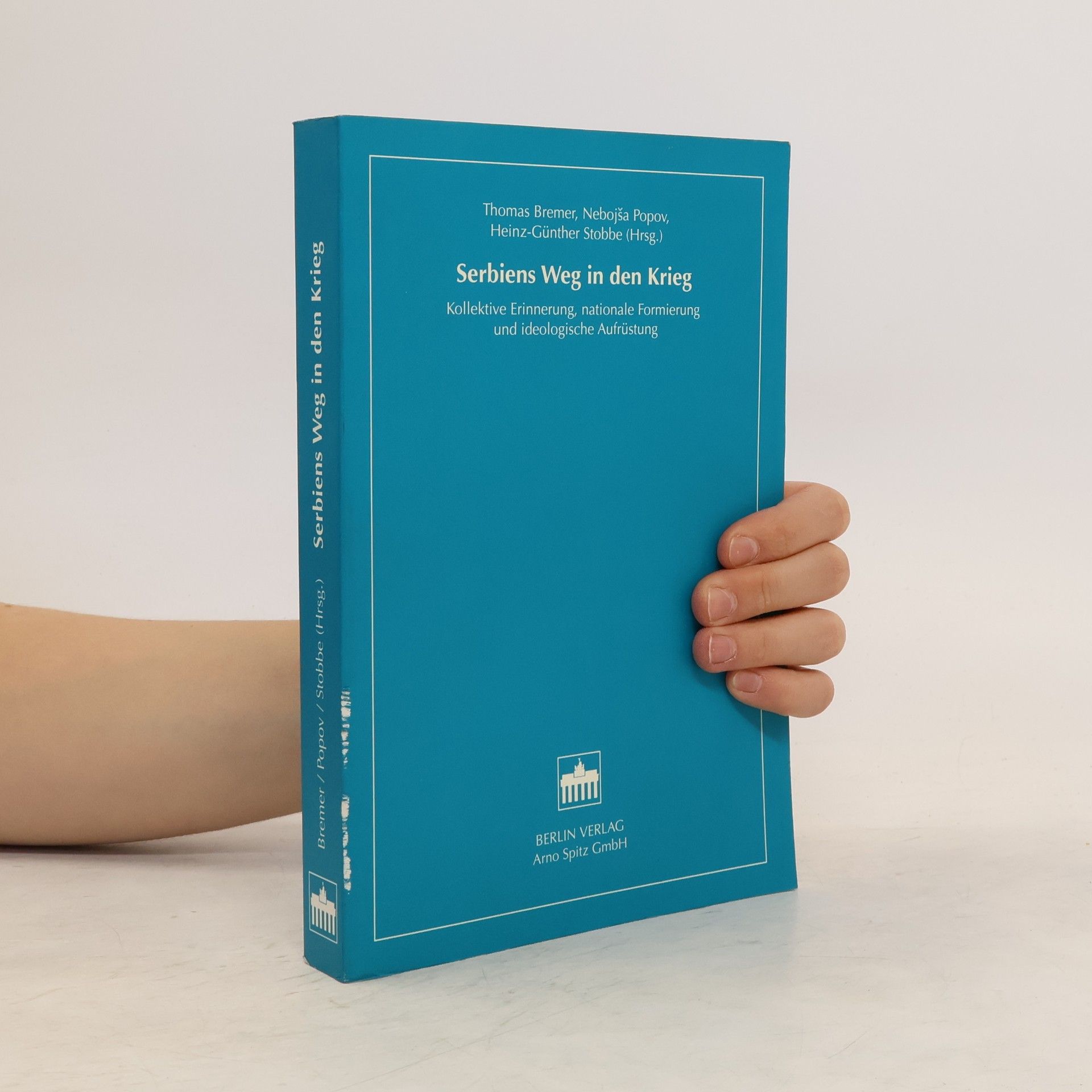 Thomas Bremer Serbiens Weg in den Krieg