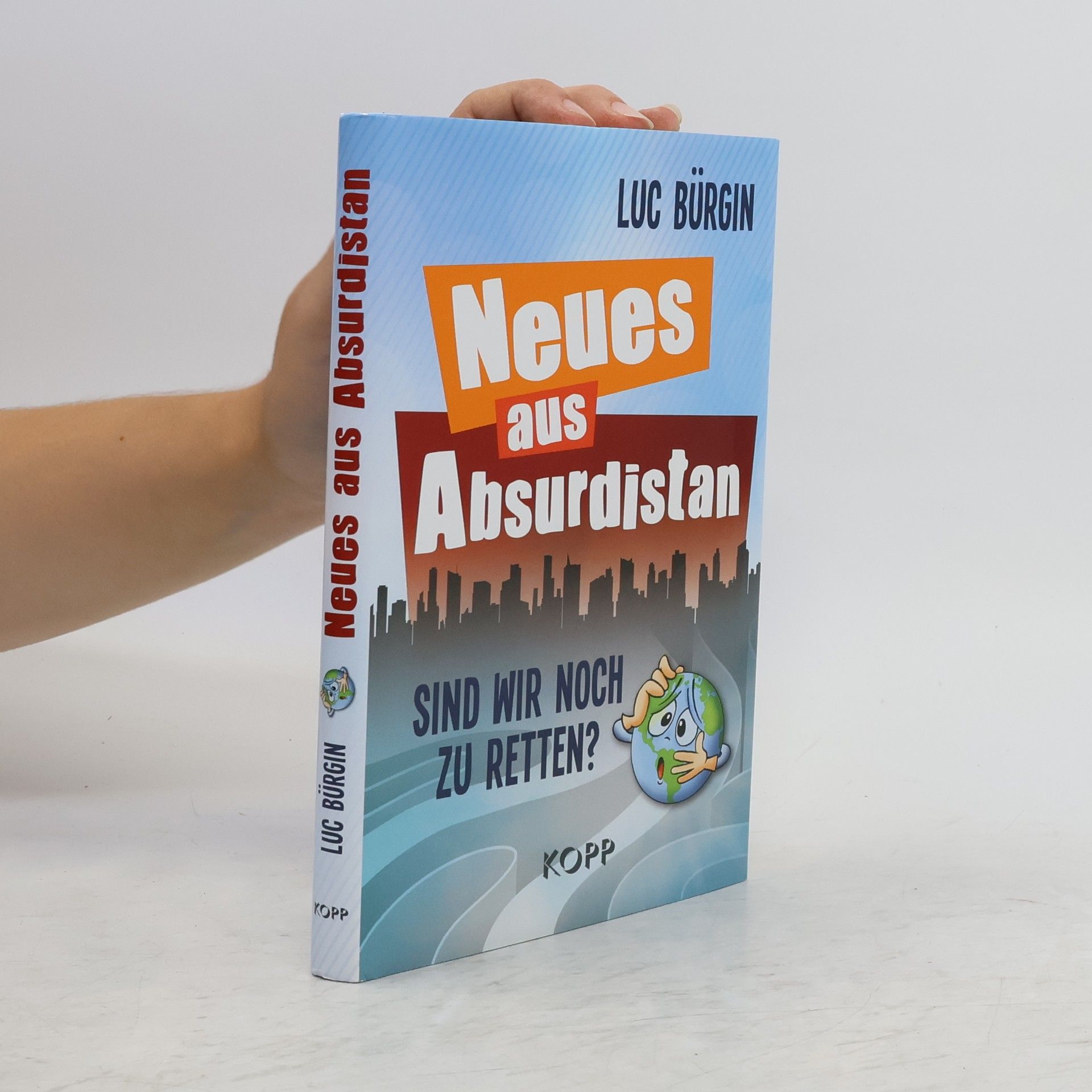 Luc Bürgin Neues aus Absurdistan