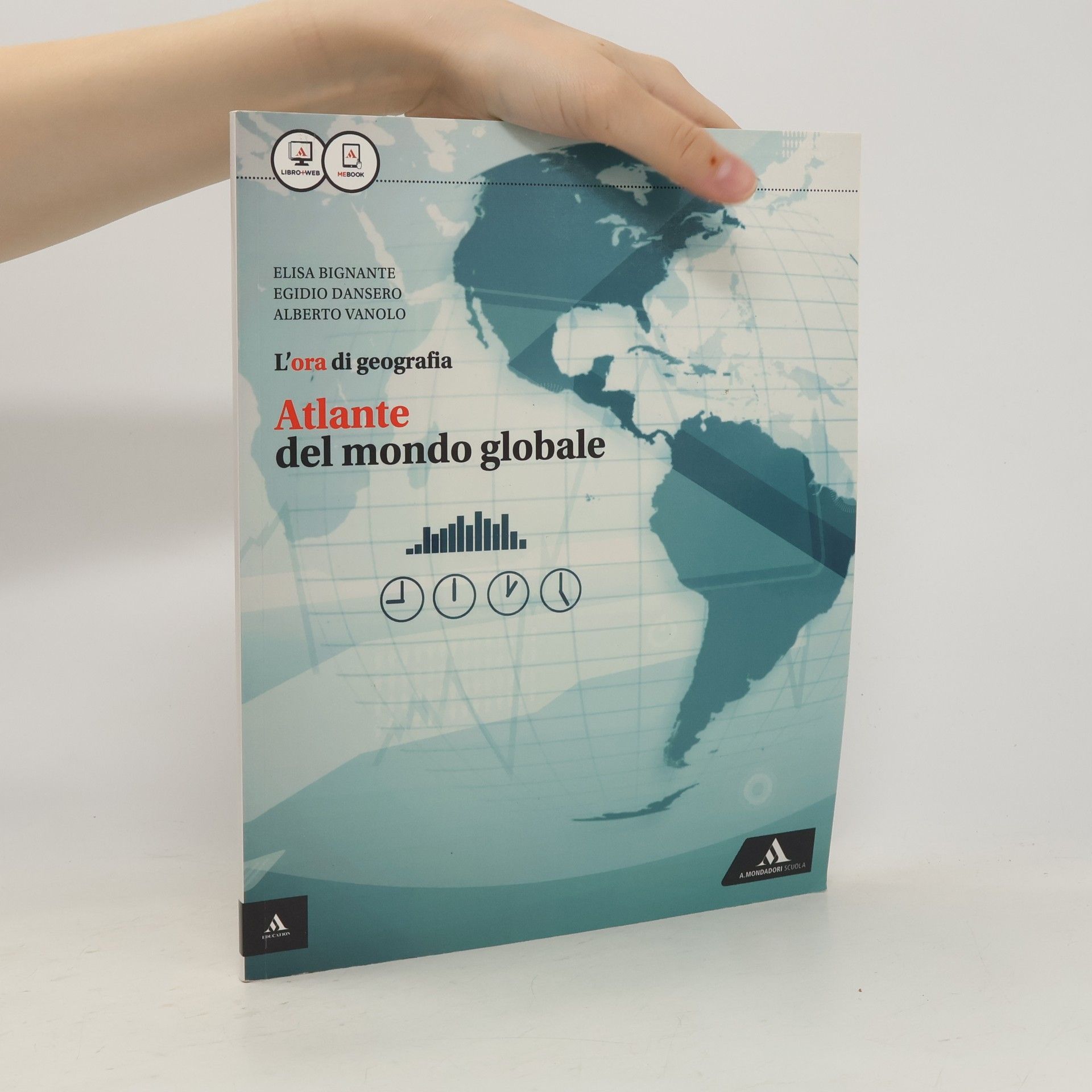 Collectif d'auteurs L'ora di geografia Atlante del mondo globale