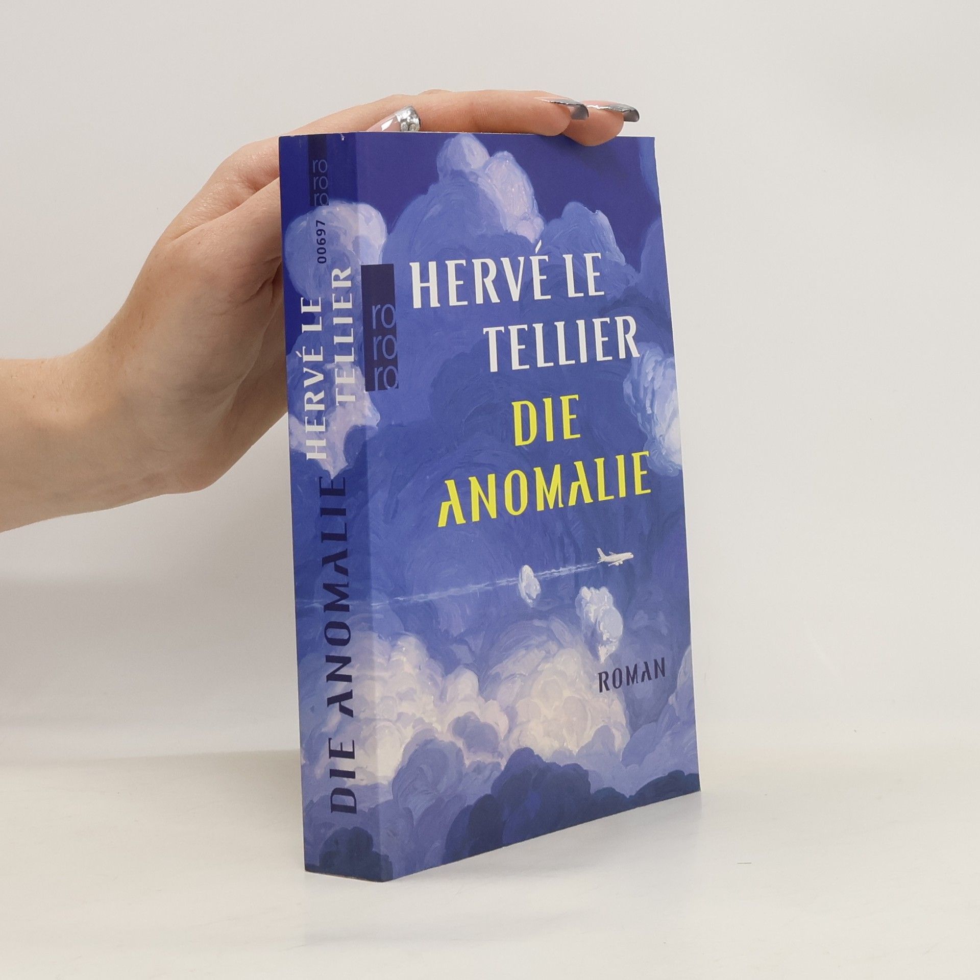 Hervé Le Tellier Die Anomalie