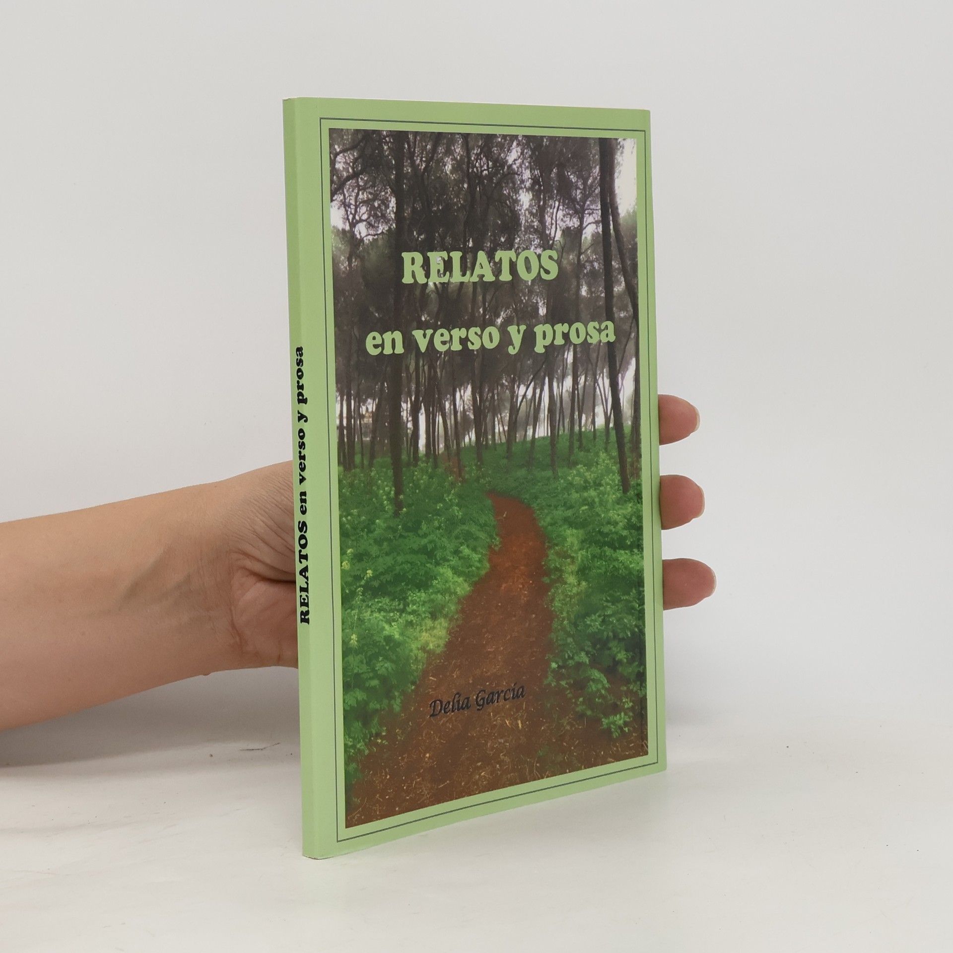 Delia Gavela García Relatos en verso y prosa
