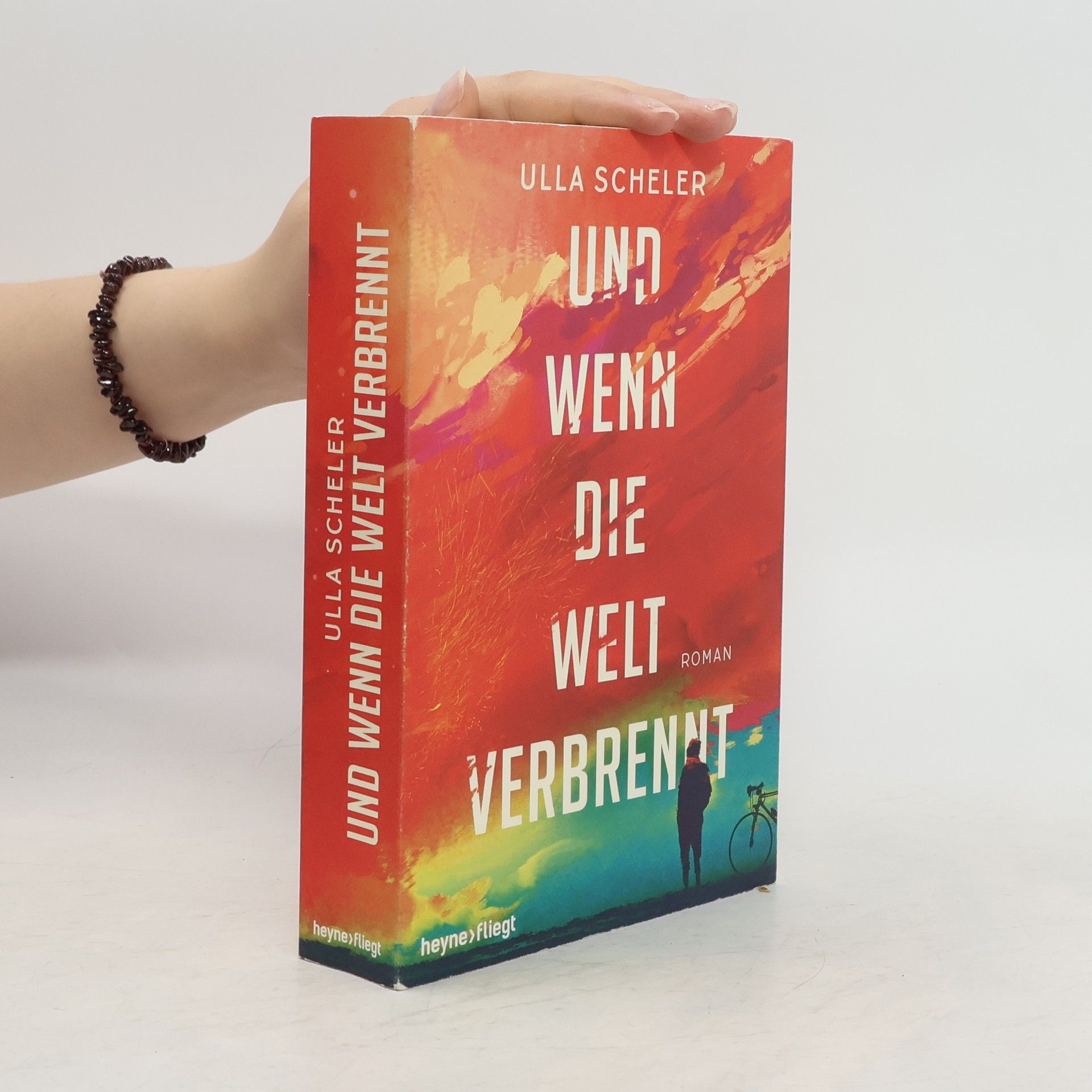 Und wenn die Welt verbrennt