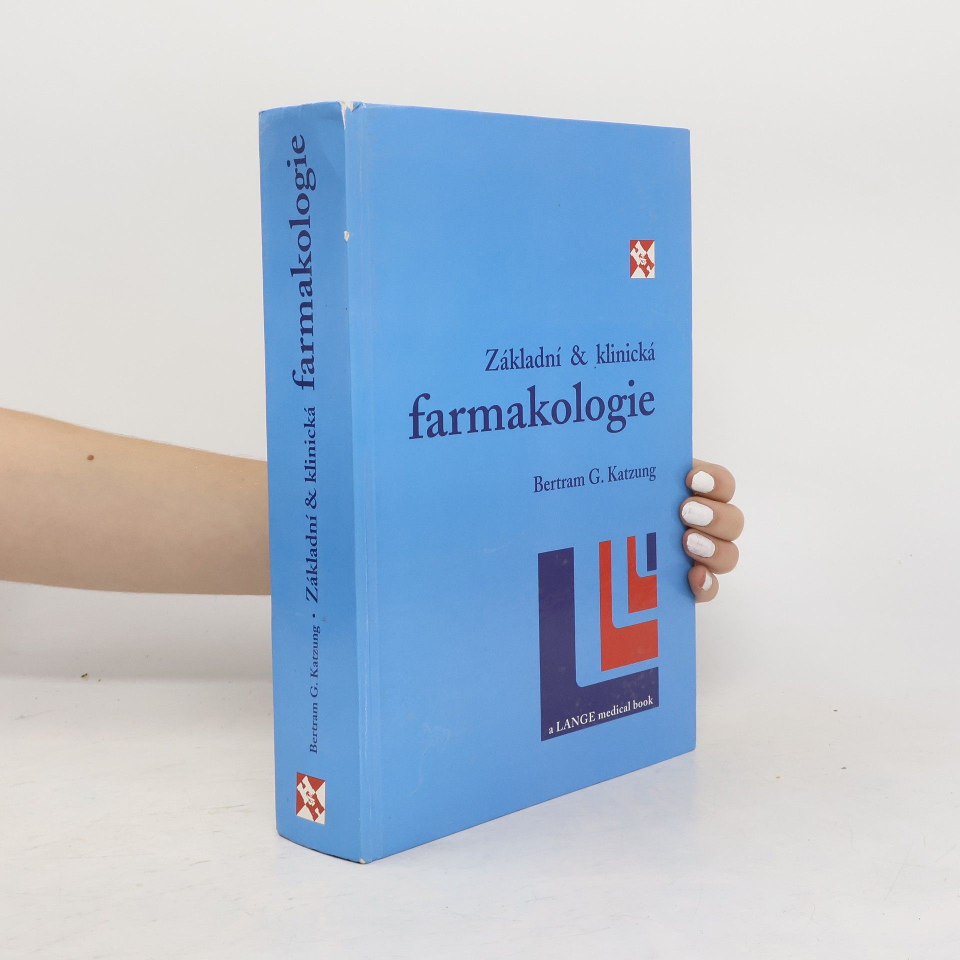 Bertram G. Katzung Základní & klinická farmakologie