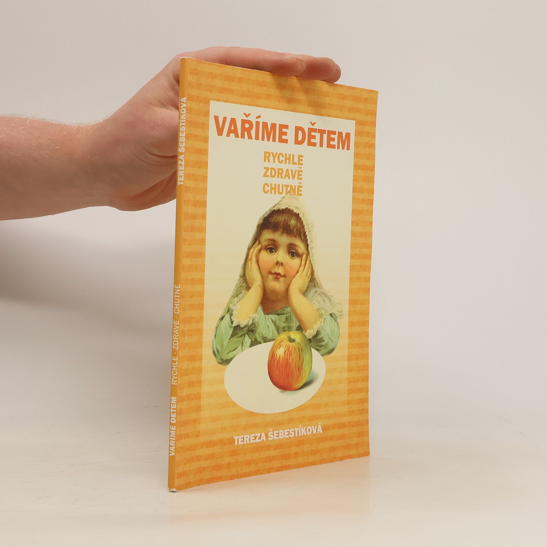 Vaříme dětem: Rychle, zdravě, chutně