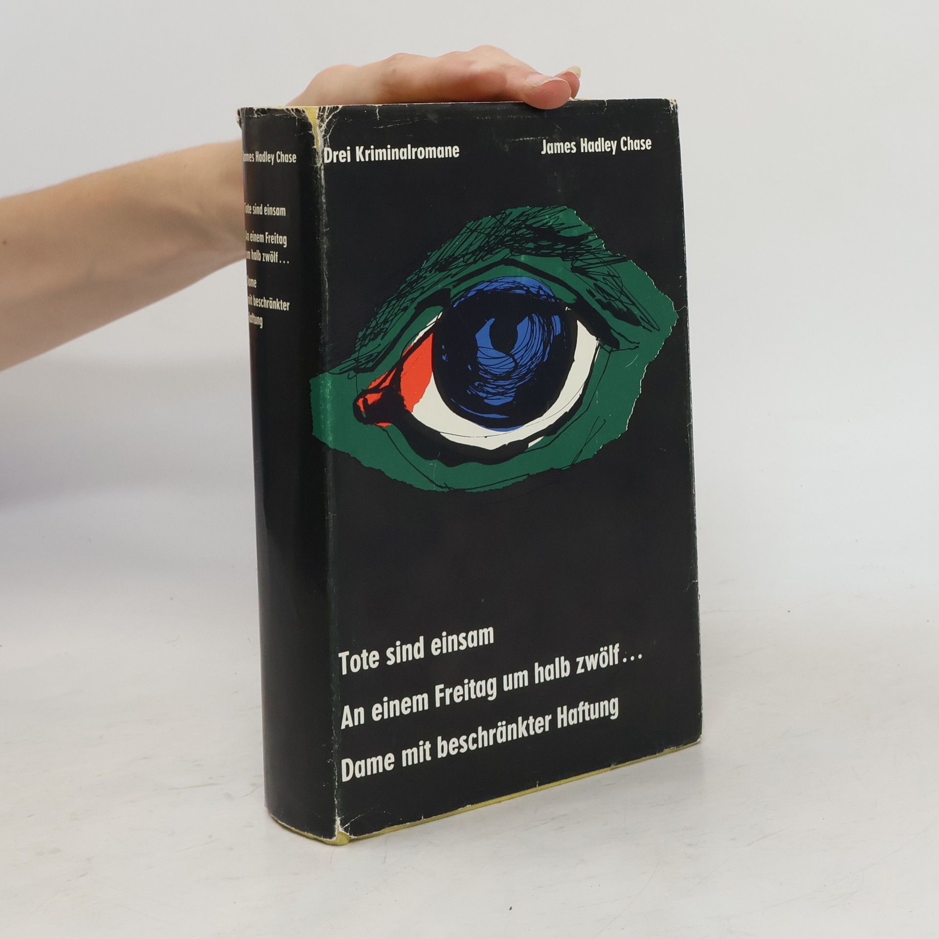 James Hadleay Chase Tote sind einsam. An einem Freitag um halb zwölf... Dame mit beschränkter Haftung