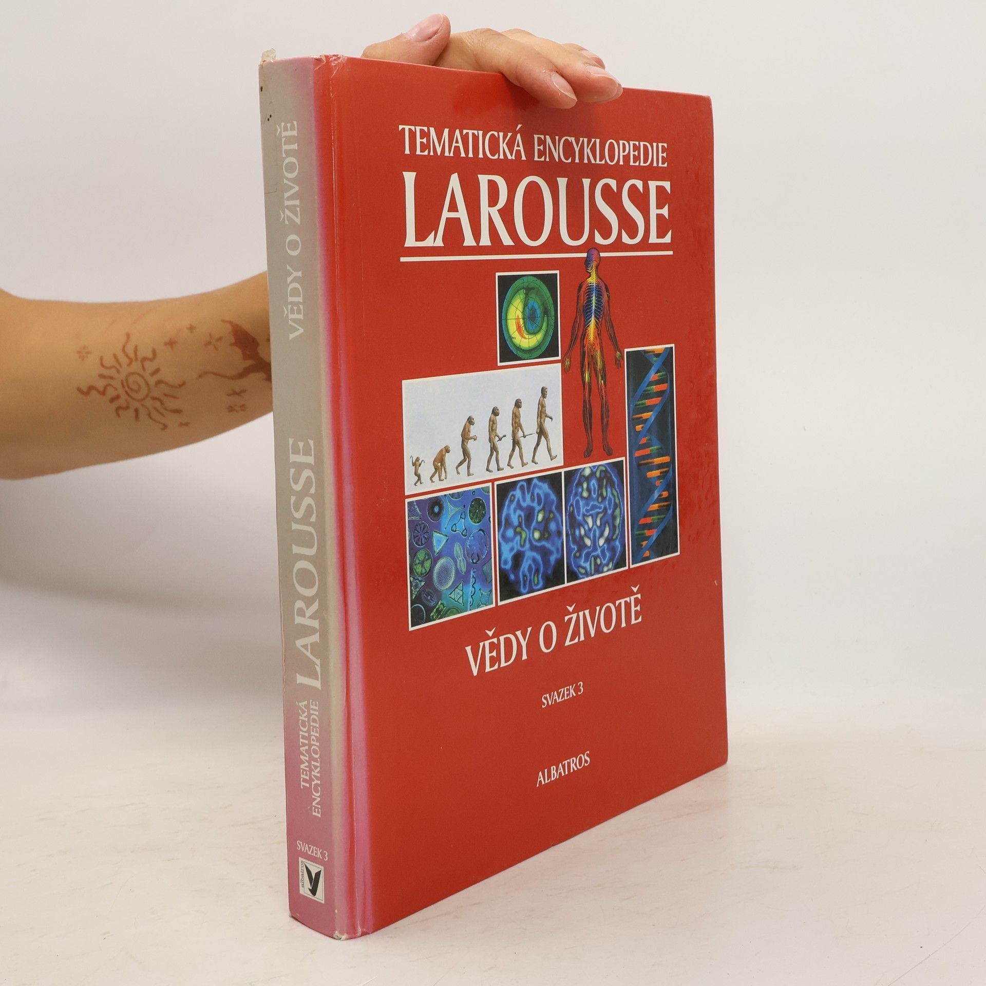Vědy o životě. Tématická encyklopedie Larousse. Svazek 3
