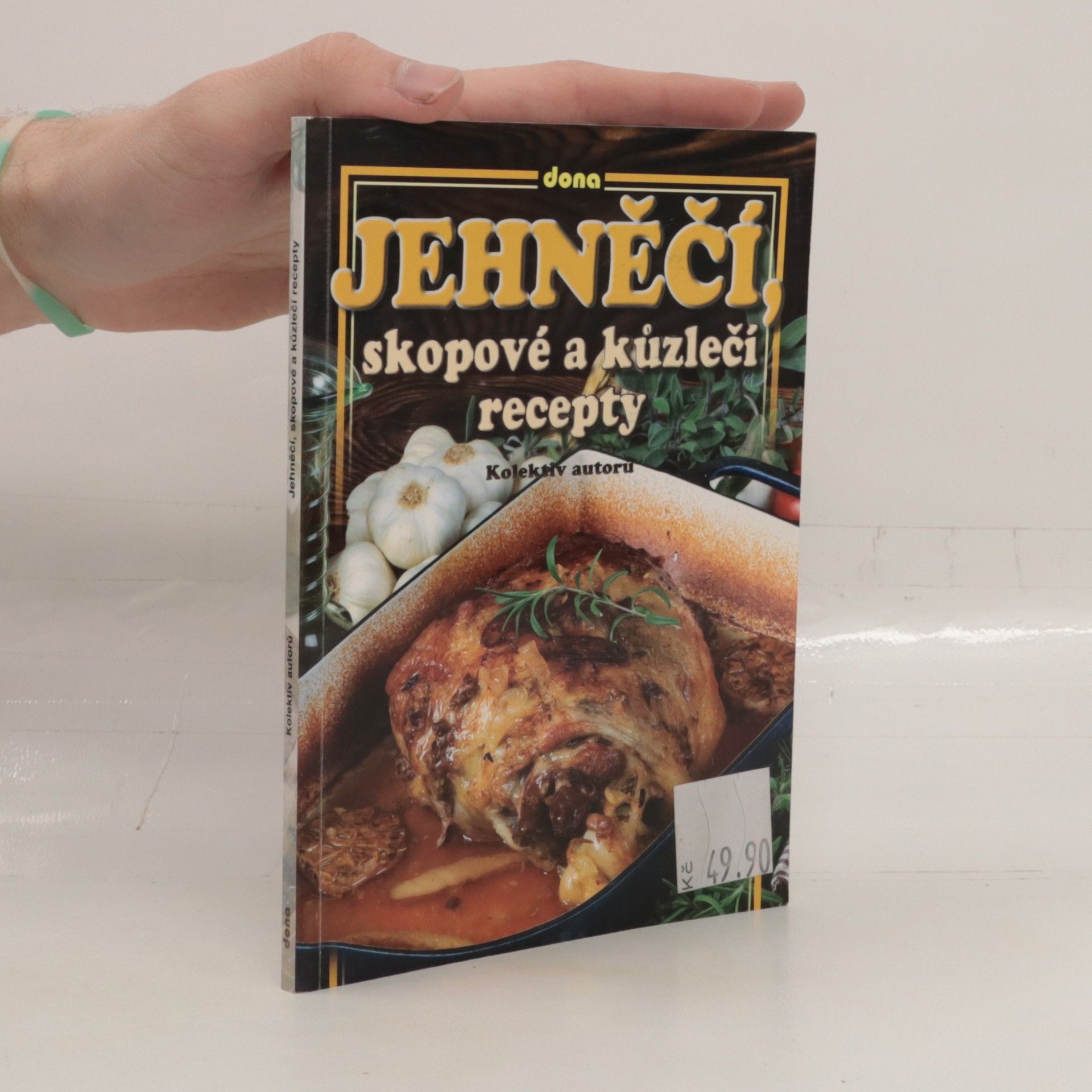 Collectif d'auteurs Jehněčí, skopové a kůzlečí recepty