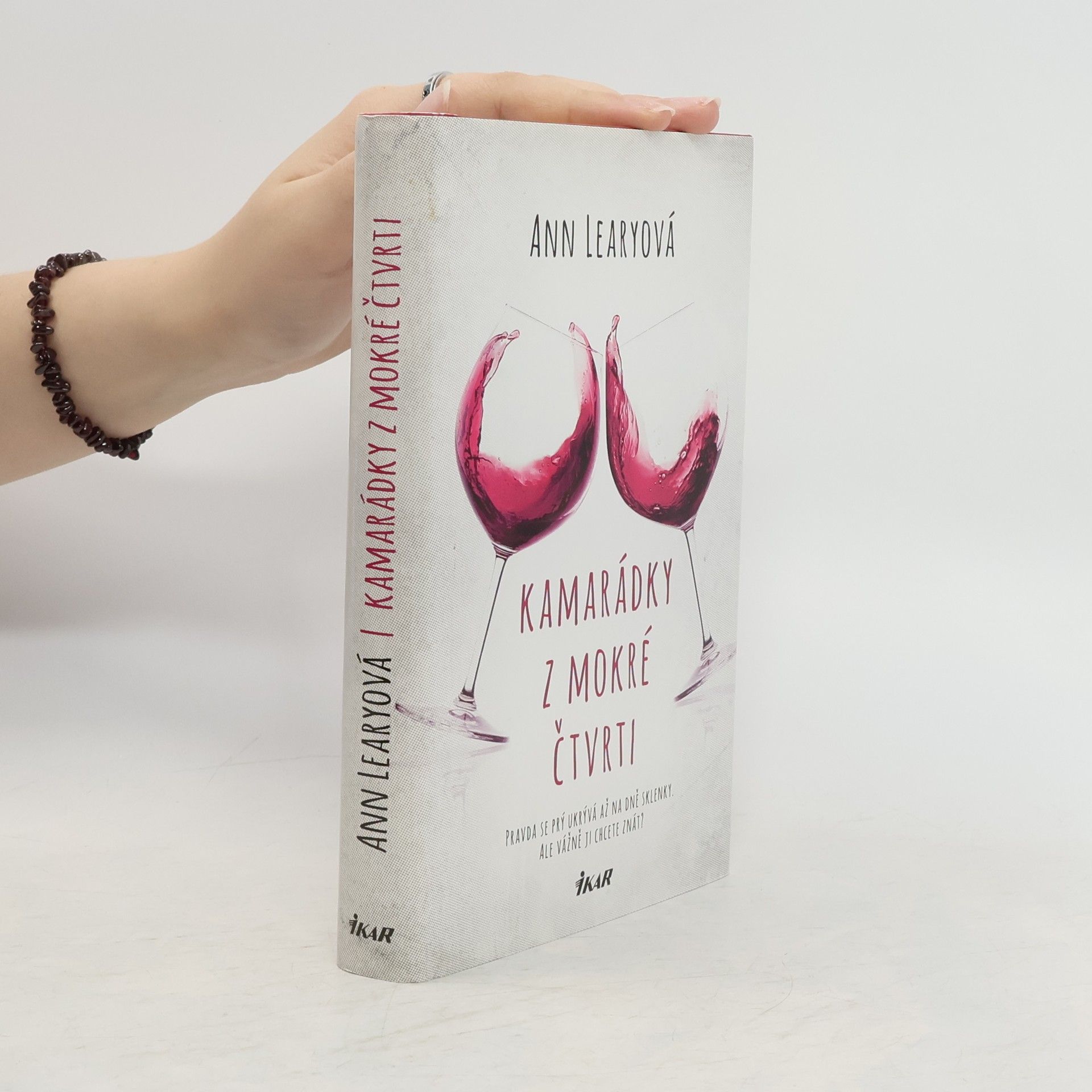 Ann Leary Kamarádky z mokré čtvrti