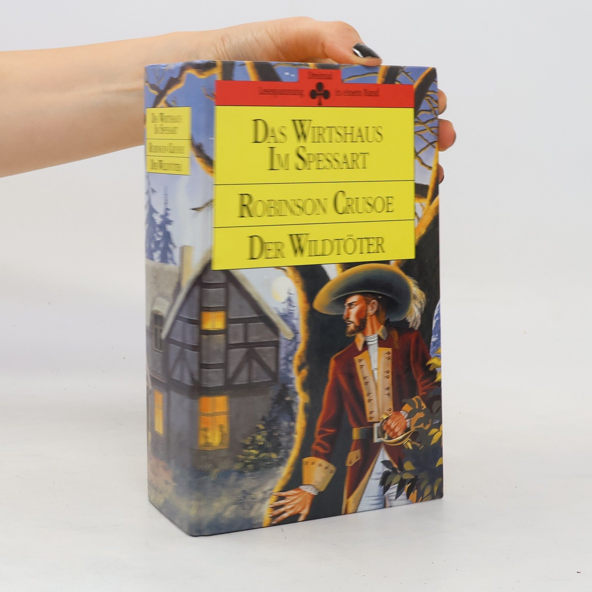 kolektiv Das Wirtshaus im Spessart. Robinson Crusoe. Der Wildtöter