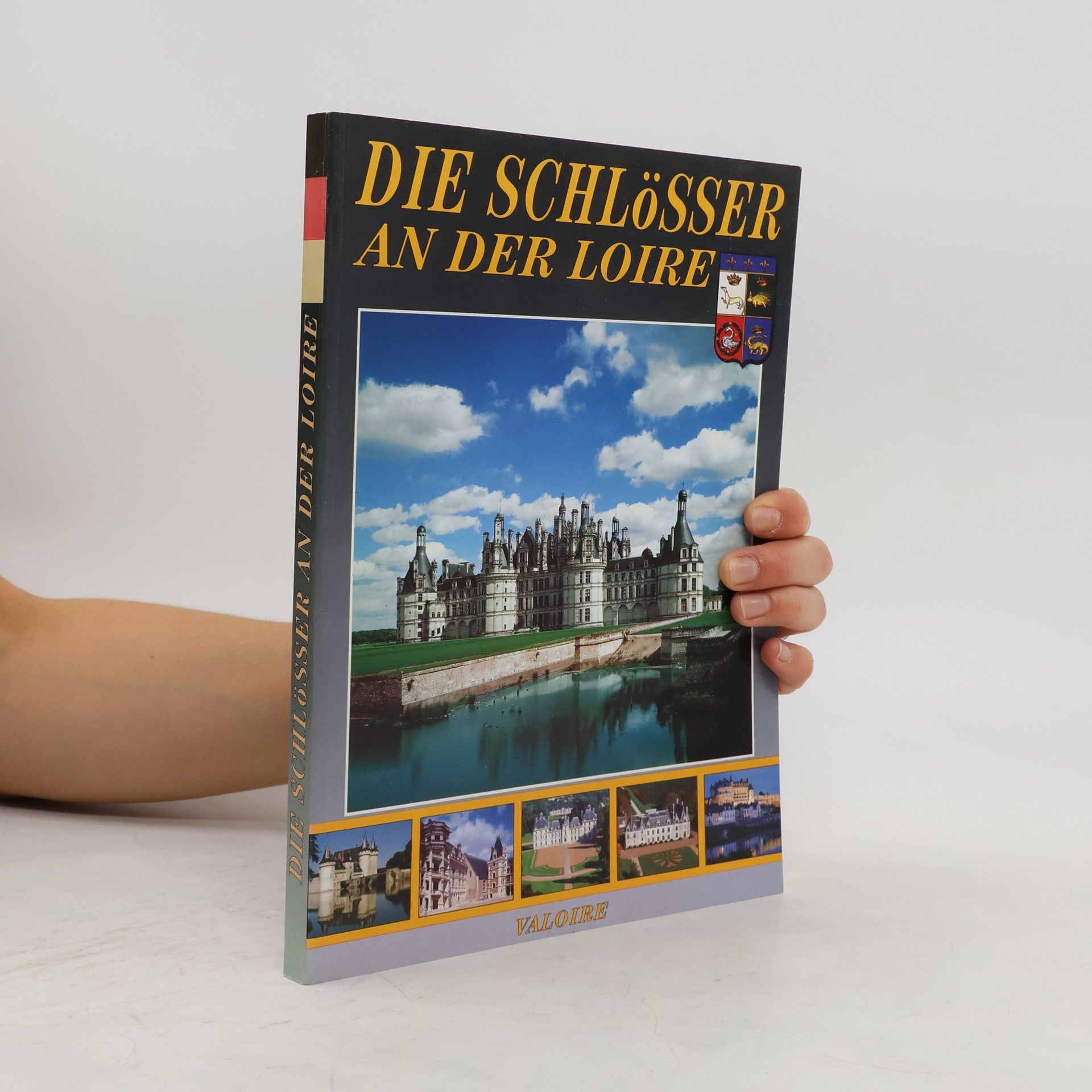Autorenkollektiv Die Schlösser an der Loire