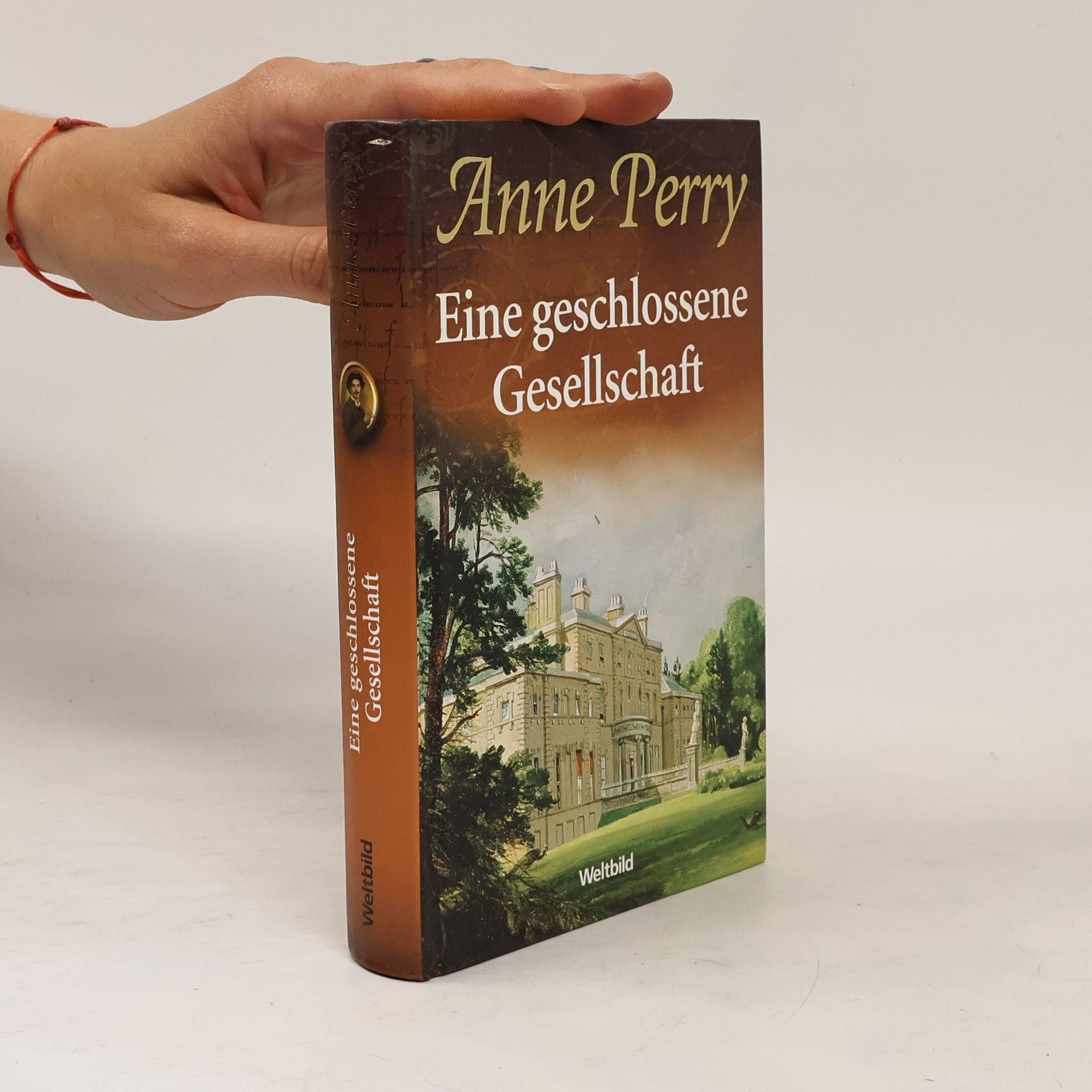 Anne Perry Eine geschlossene Gesellschaft
