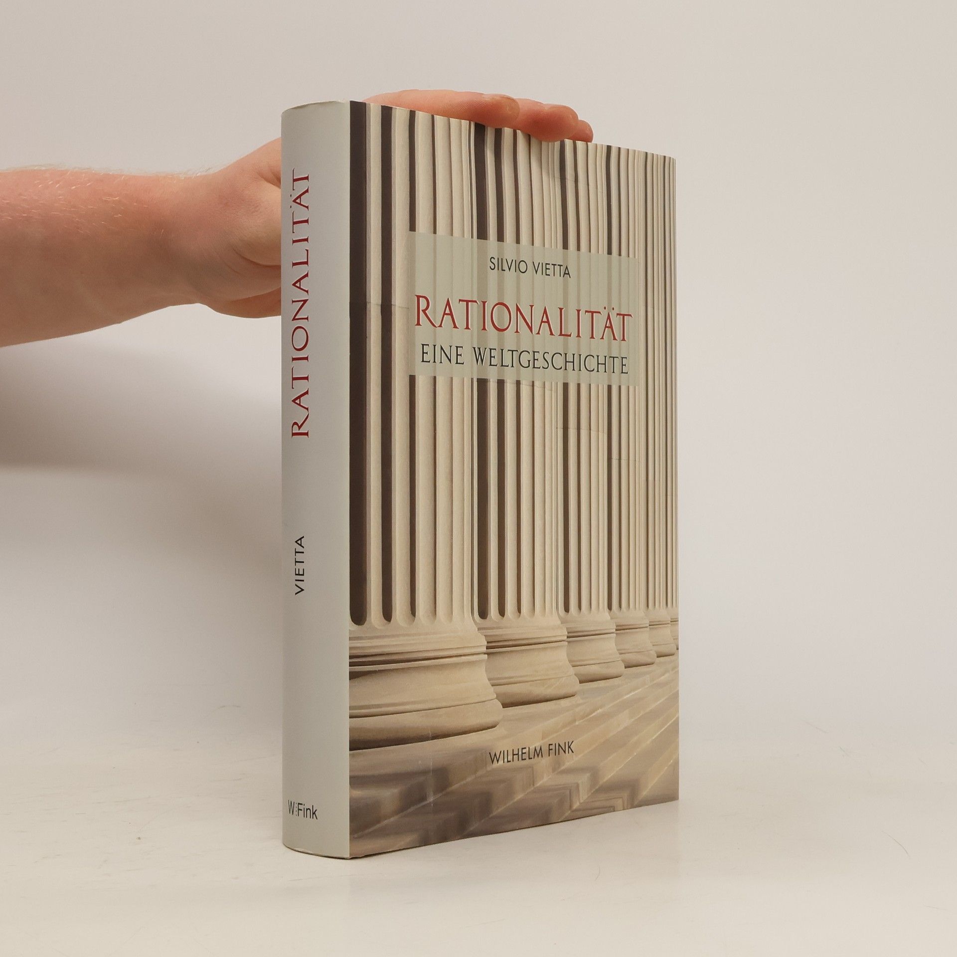 Silvio Vietta Rationalität - eine Weltgeschichte