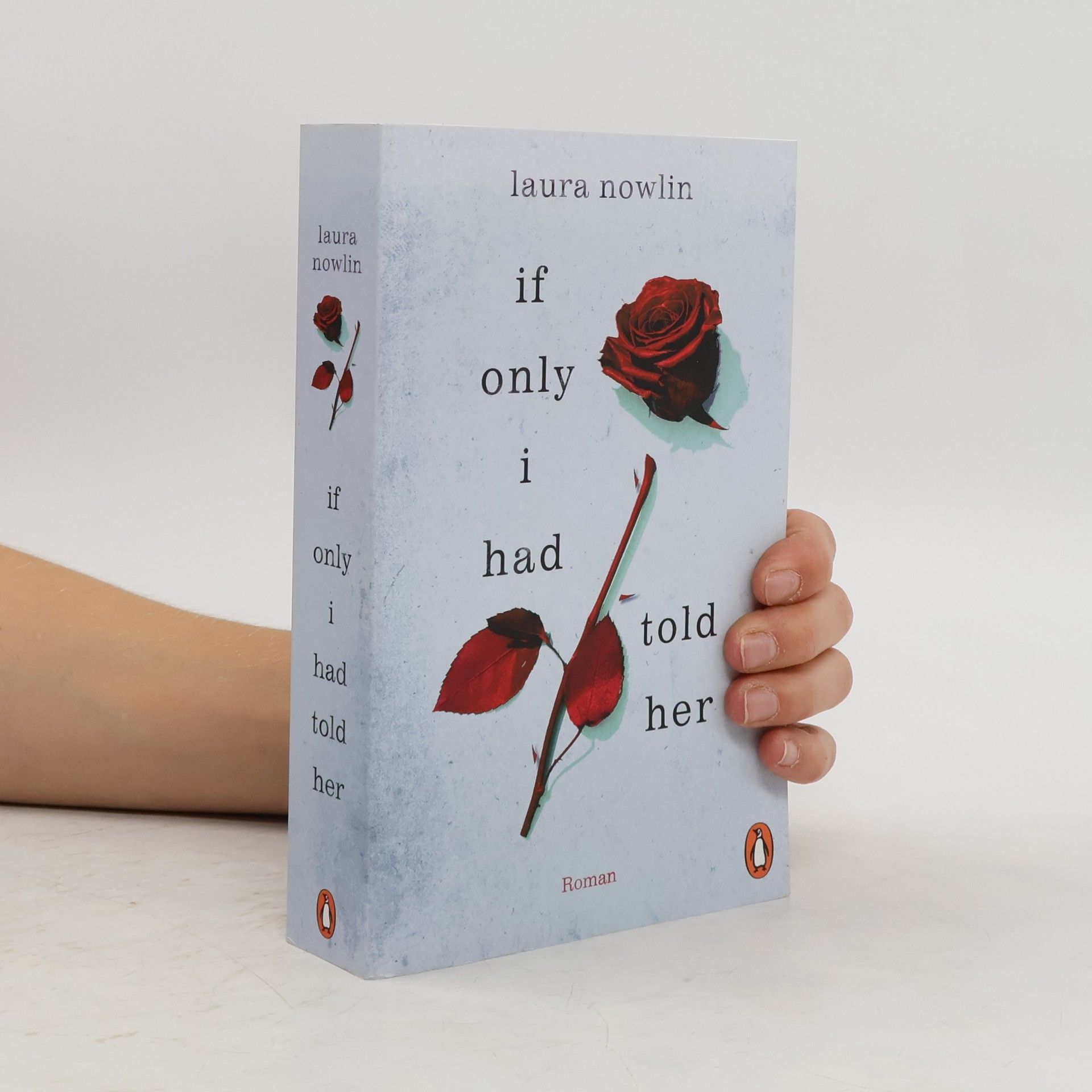 Laura Nowlin If only I had told her