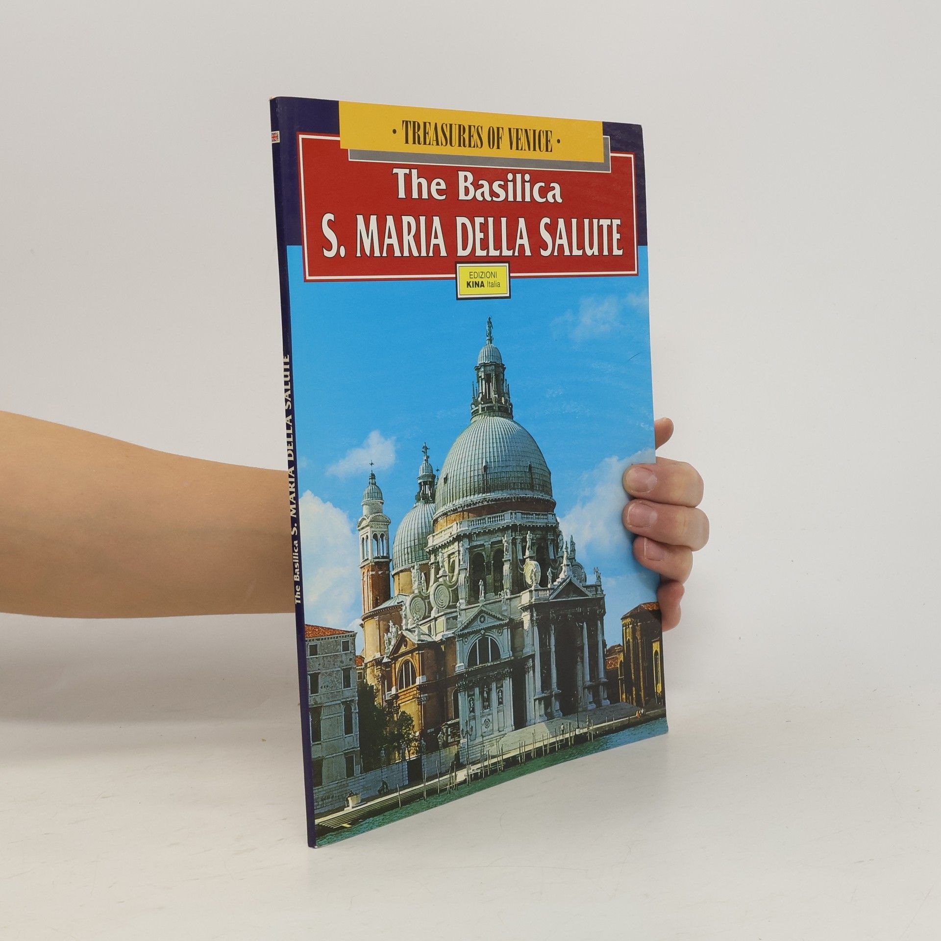 Collectif d'auteurs The Basilica S.Maria della Salute