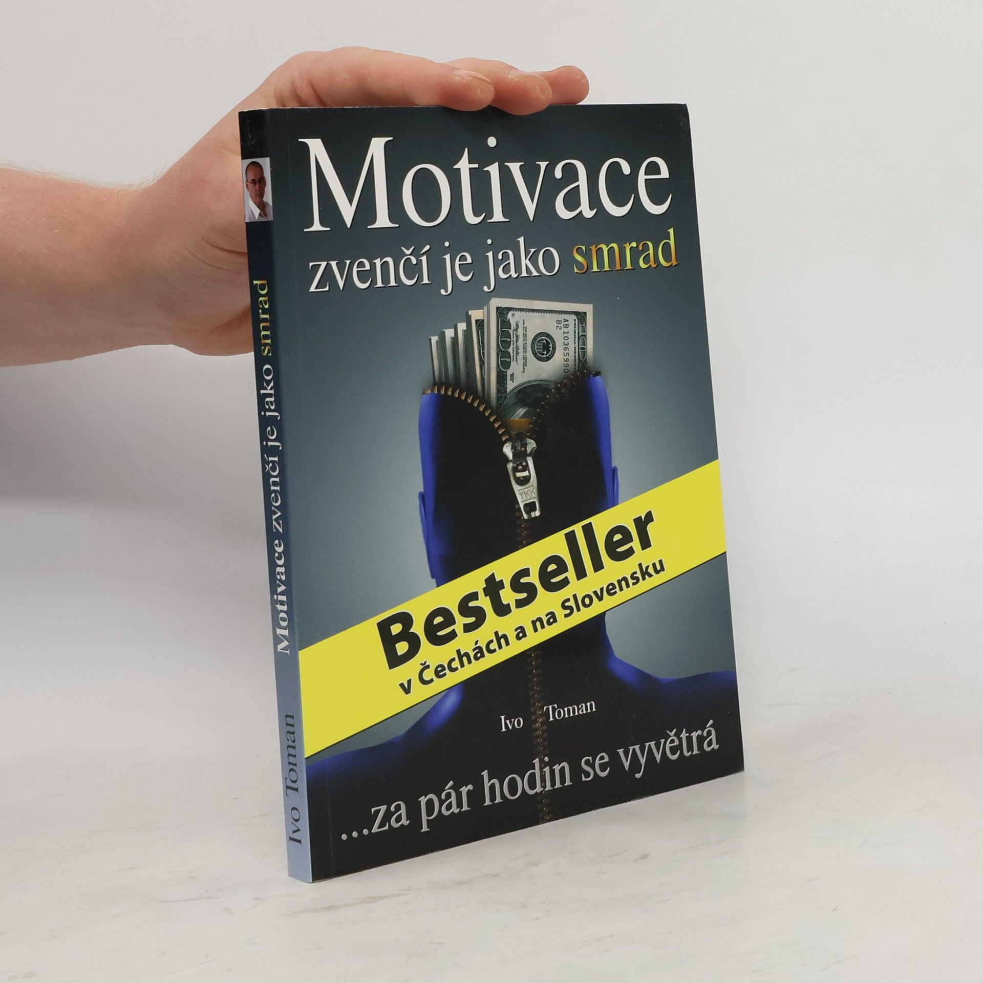 Motivace zvenčí je jako smrad