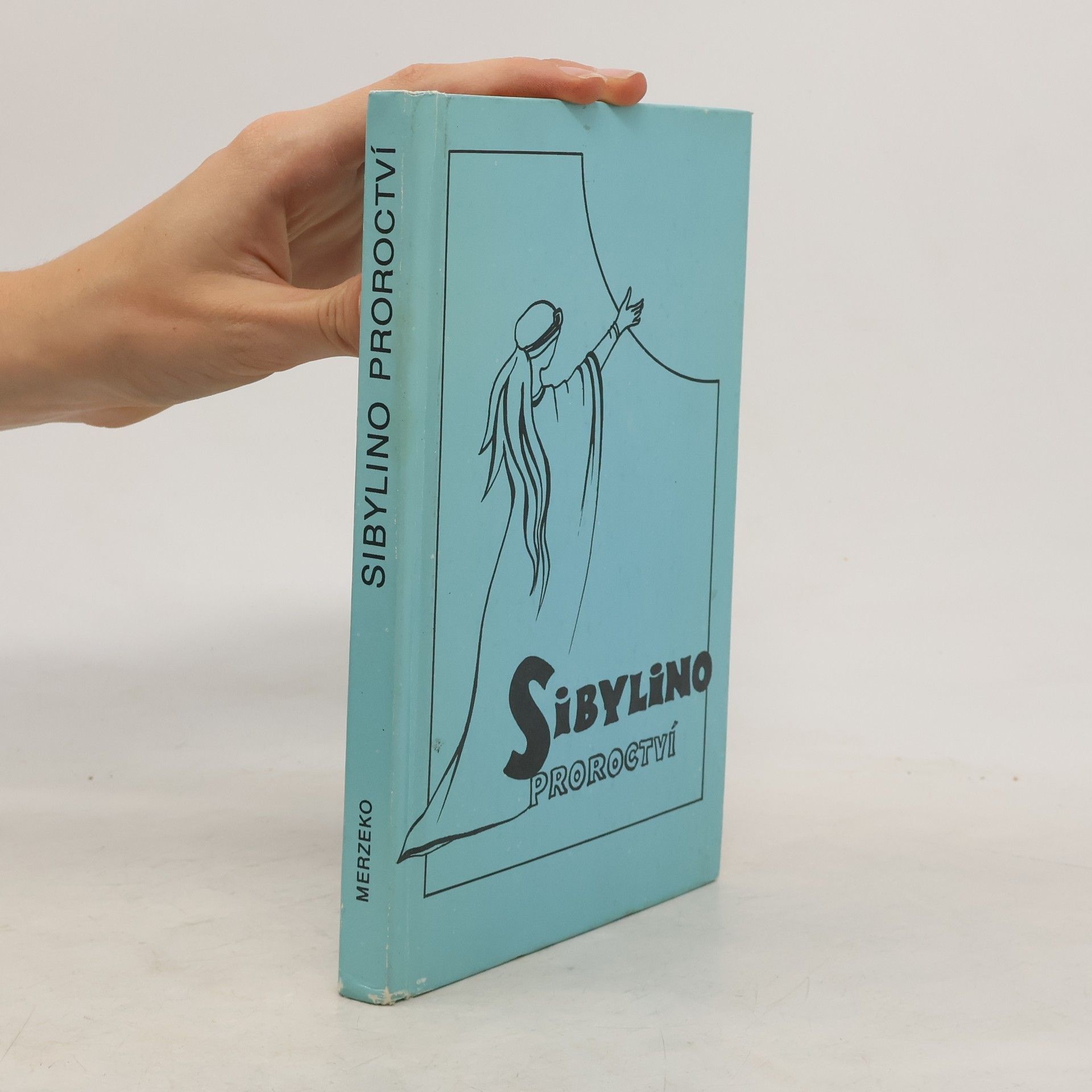 Sibyla Kumana Sibylino proroctví královny ze Sáby