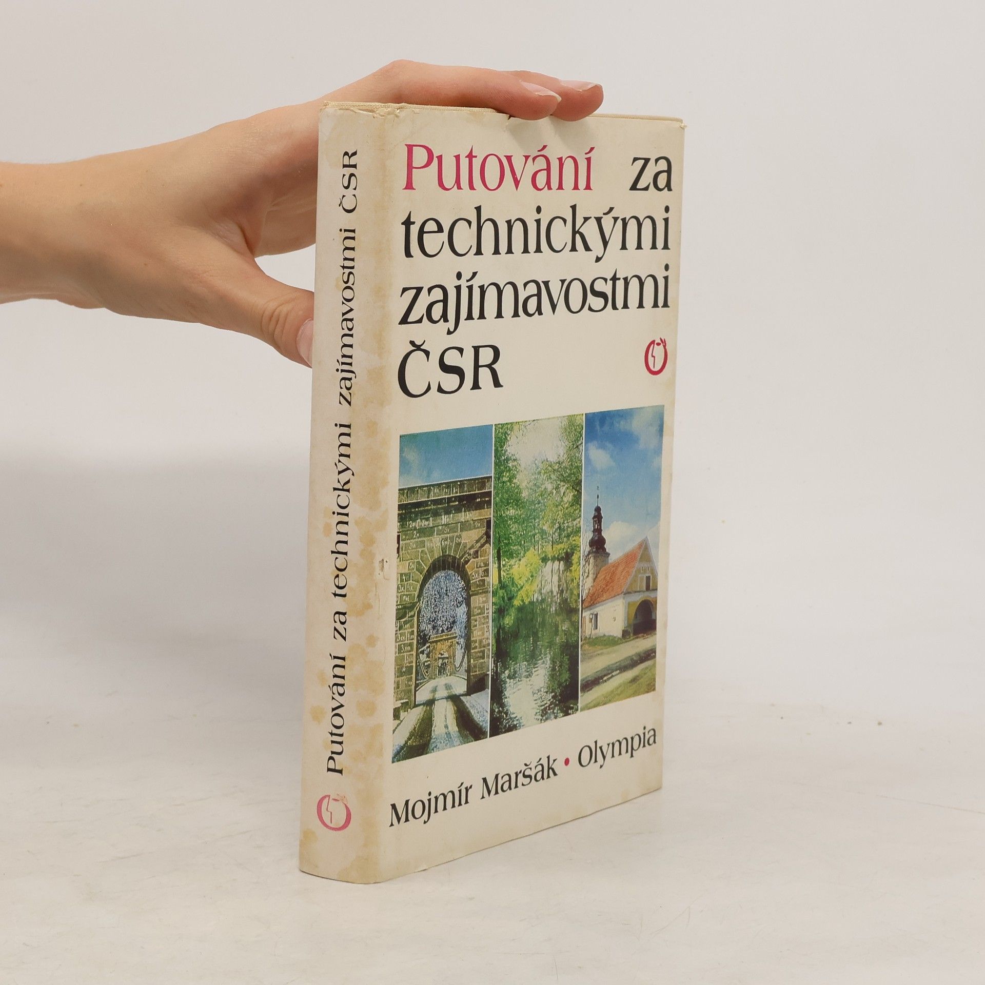 Mojmír Maršák Putování za technickými zajímavostmi ČSR