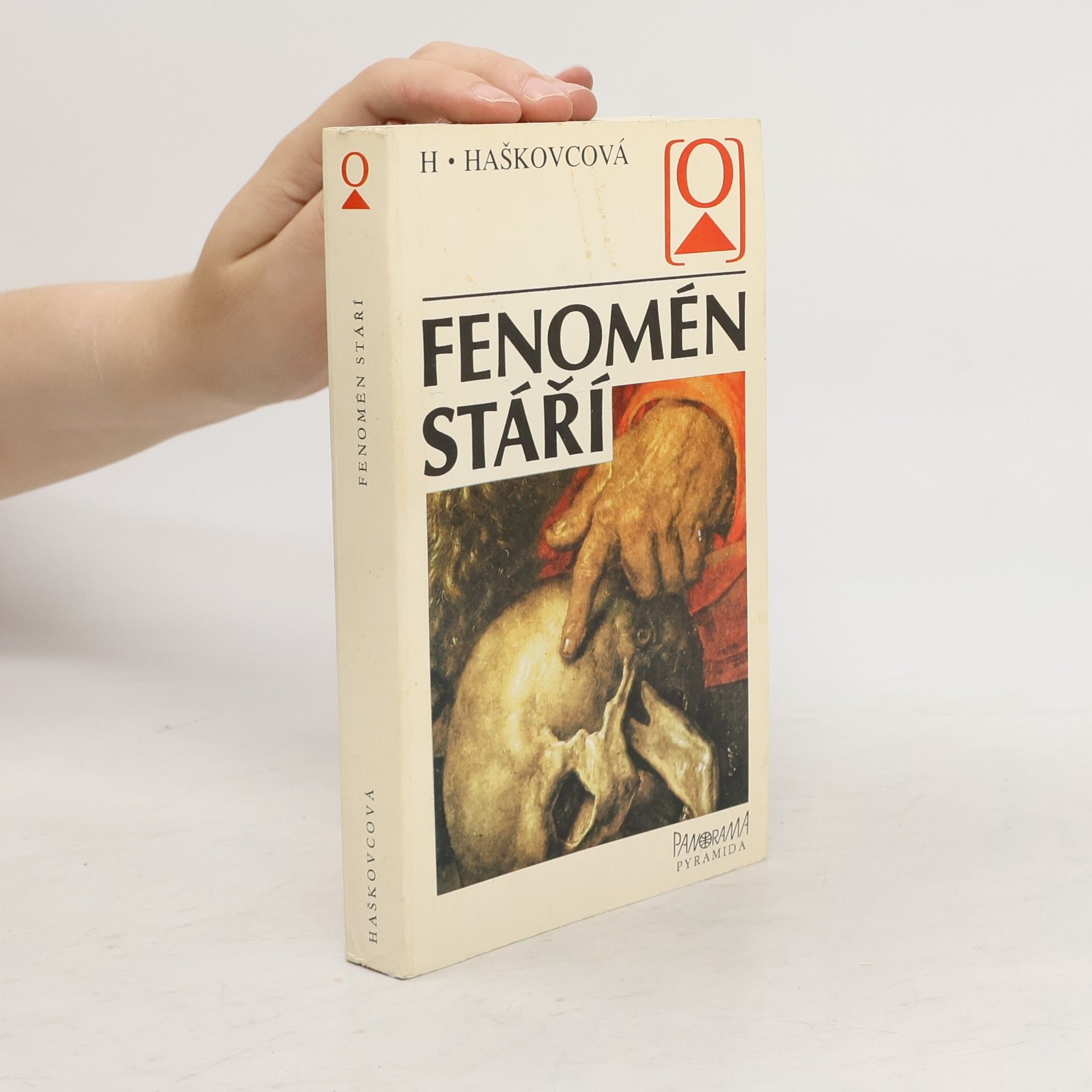 Helena Haškovcová Fenomén stáří