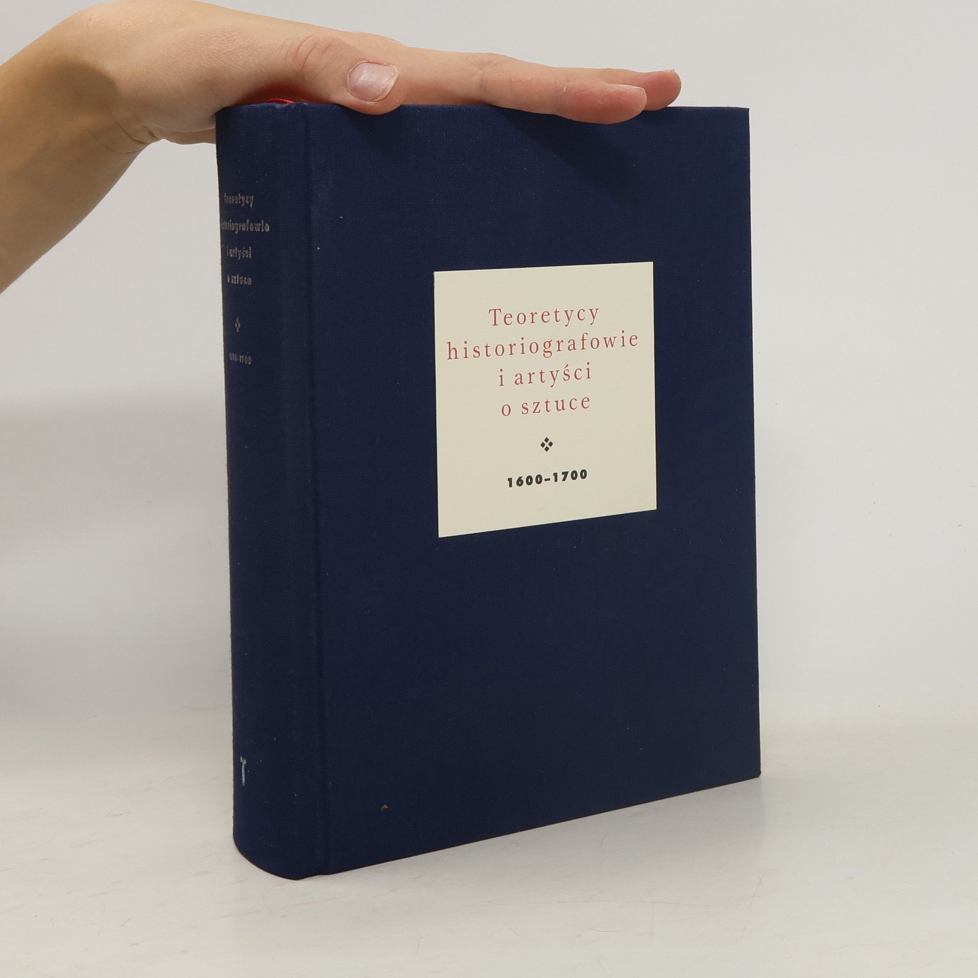 Collectif d'auteurs Teoretycy historiografowie i artysci o sztuce 1600-1700