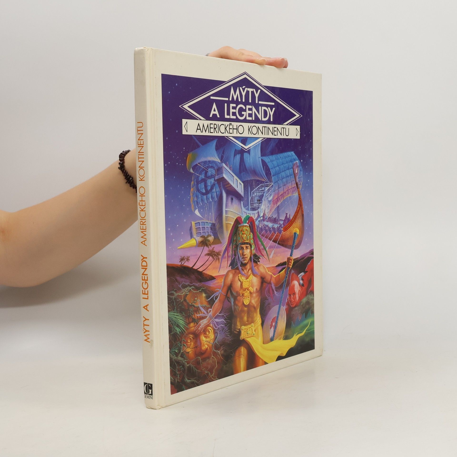 Danièle Küss Mýty a legendy amerického kontinentu