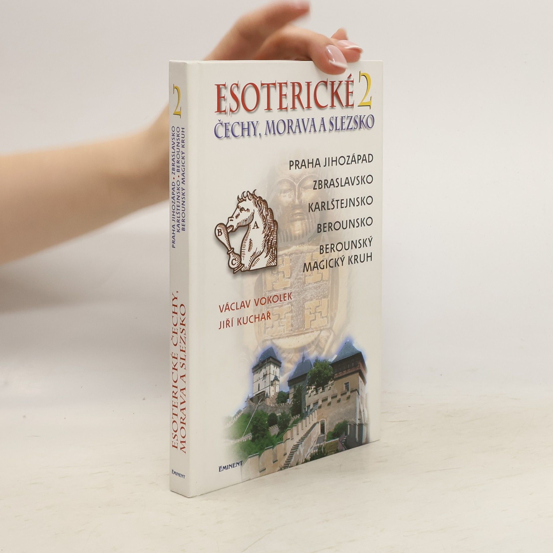 Esoterické Čechy, Morava a Slezsko. Svazek 2