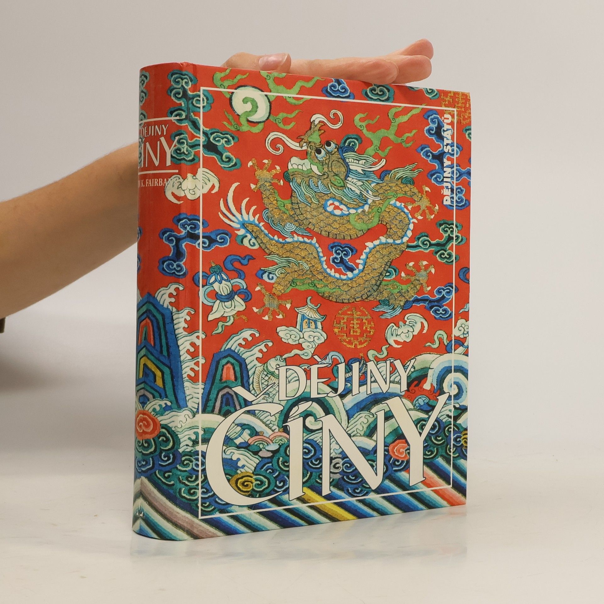 John K. Fairbank Dějiny Číny