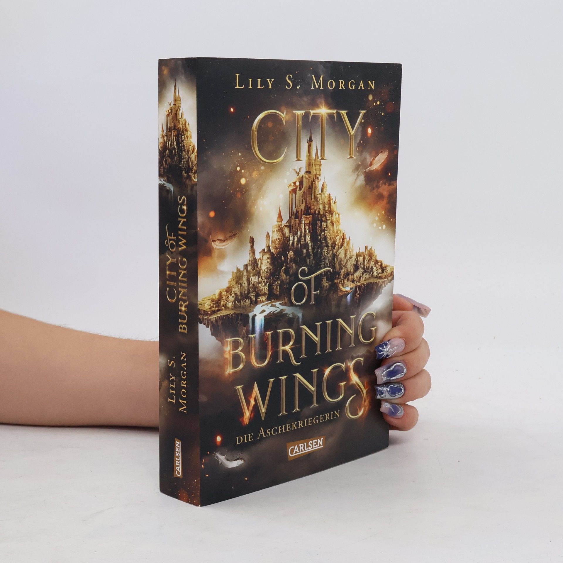 Lilly S. Morgan City of Burning Wings. Die Aschekriegerin