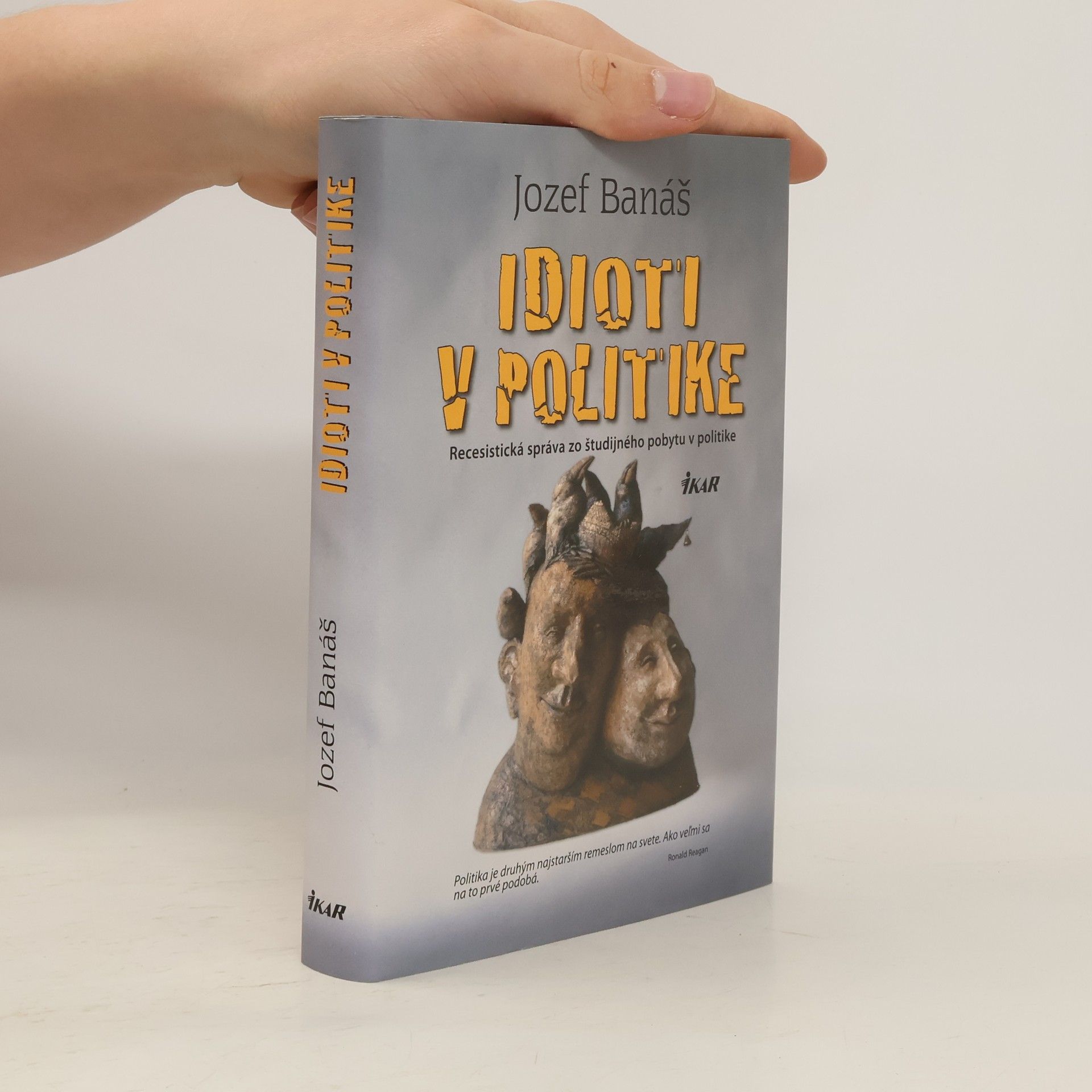 Jozef Banáš Idioti v politike