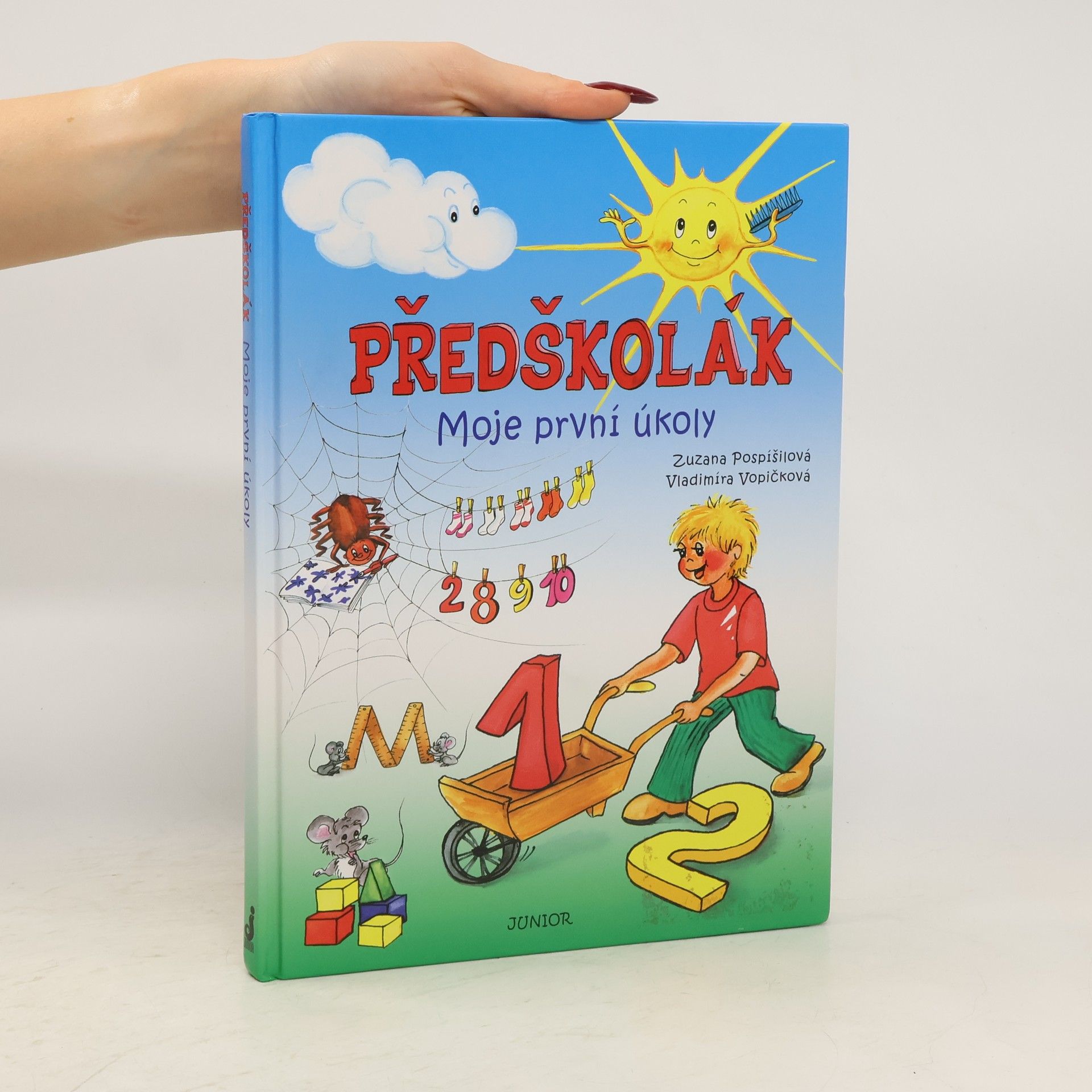 Zuzana Pospíšilová Předškolák: Moje první úkoly