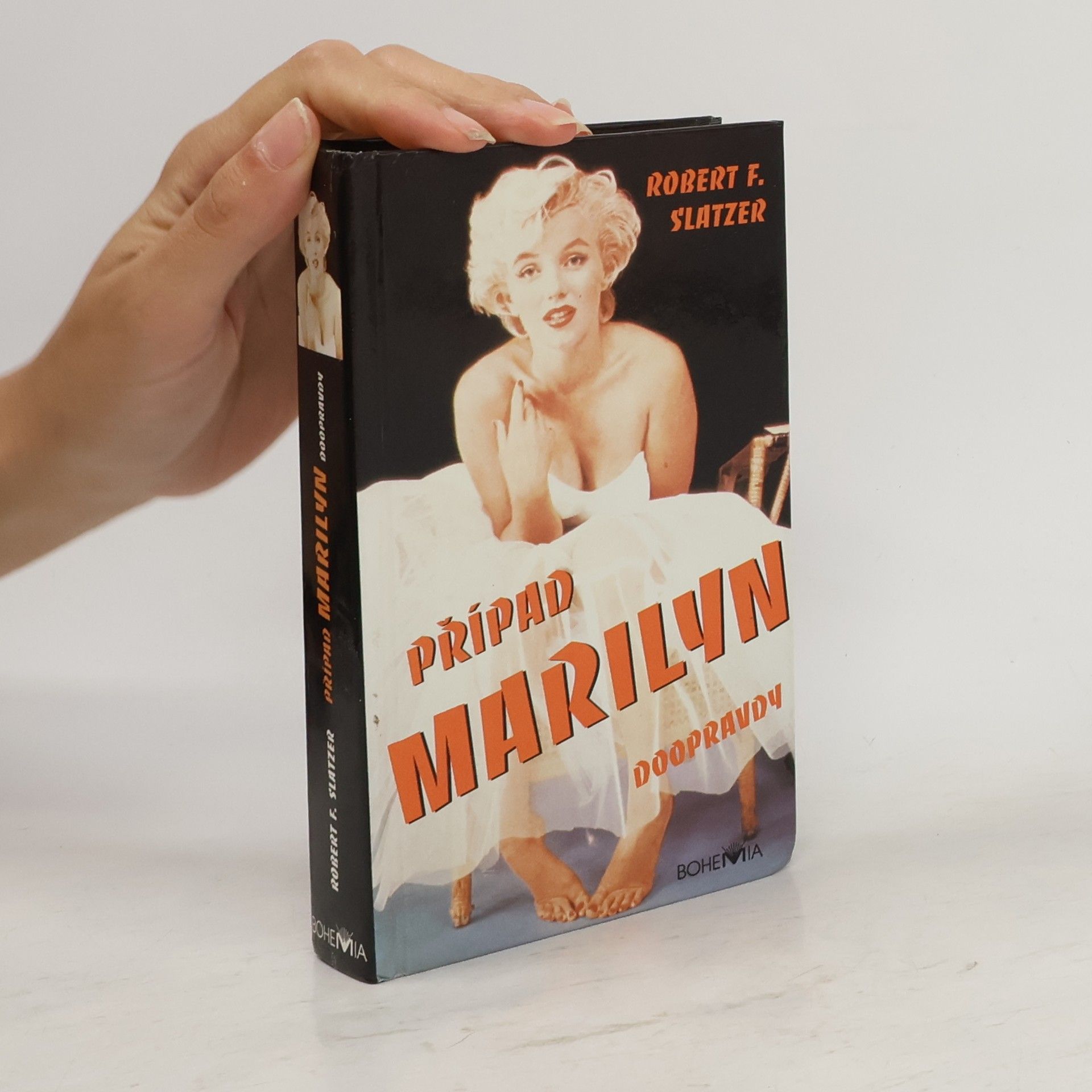 Robert J. Slatzer Případ Marilyn doopravdy