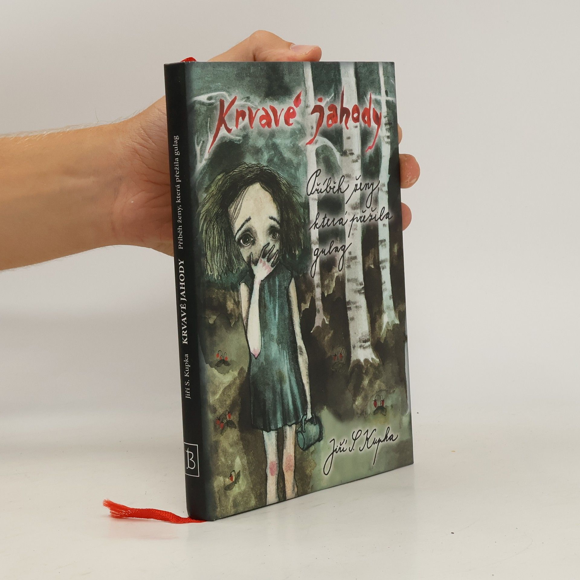 Krvavé jahody. Příběh ženy, která přežila gulag