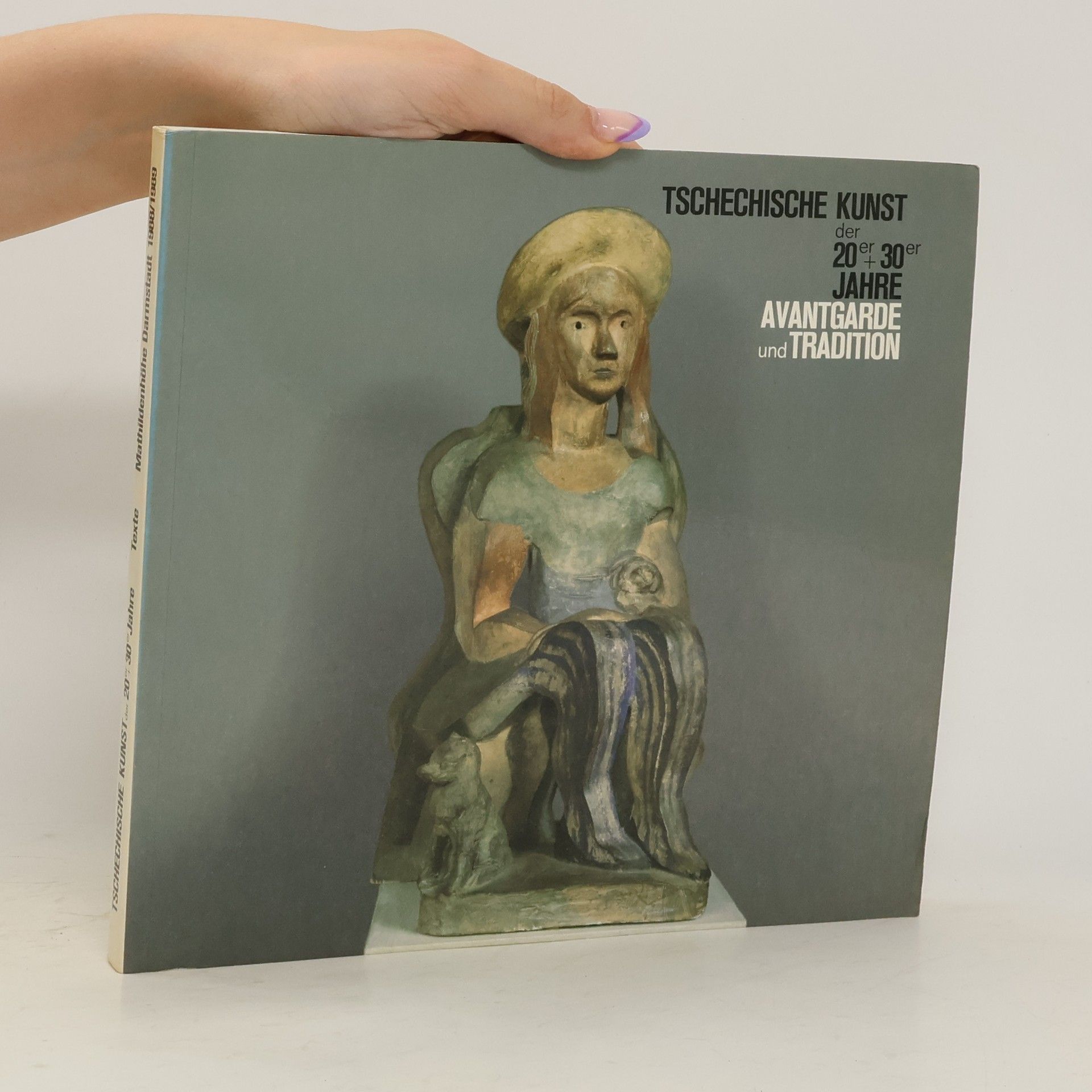 Various authors Tschechische Kunst der 20er + 30er Jahre, Avantgarde und Tradition. Textband