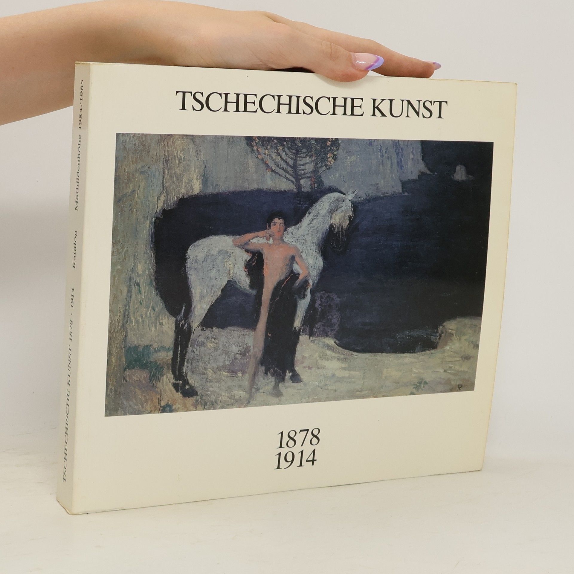 Various authors Tschechische Kunst 1878 - 1914. Mathildenhöhe Darmstadt