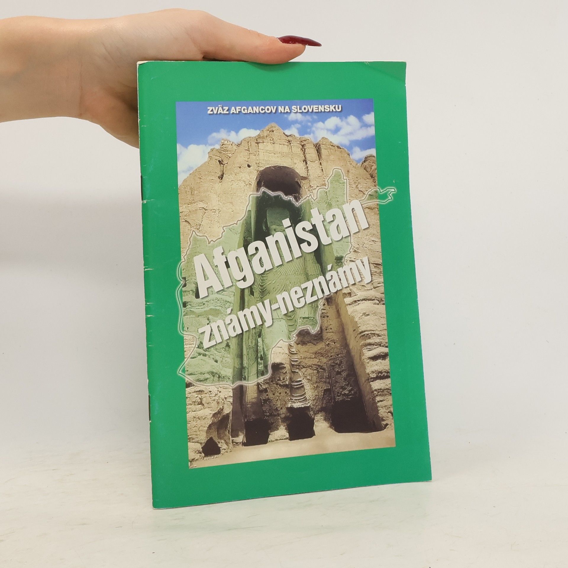 Kolektív autorov Afganistan. Známy - neznámy