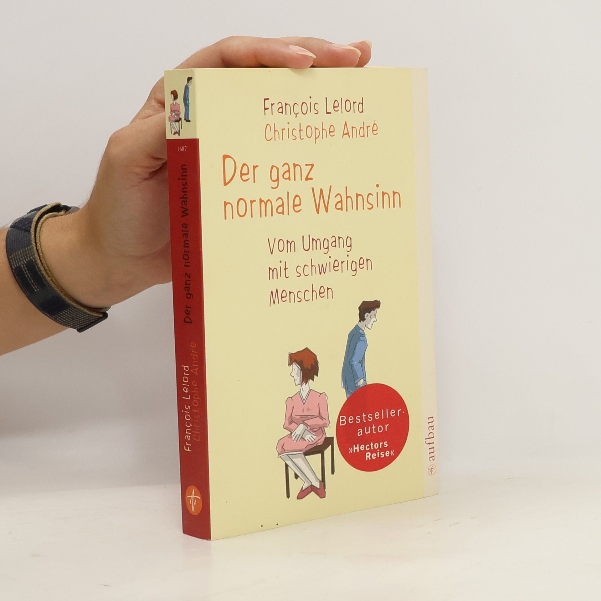 François Lelord Der ganz normale Wahnsinn