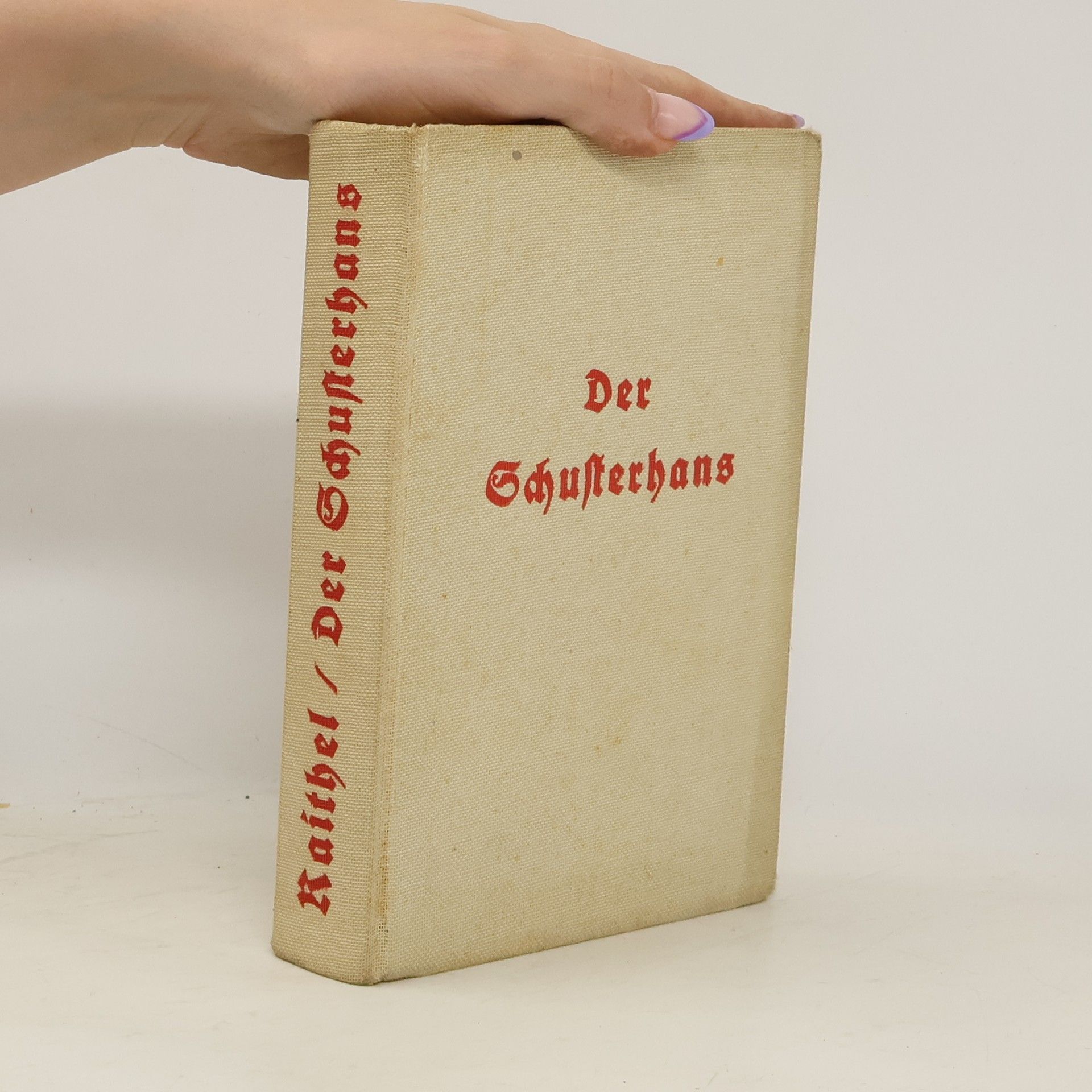 Hans Raithel Der Schusterhans und seine drei Gesponsen