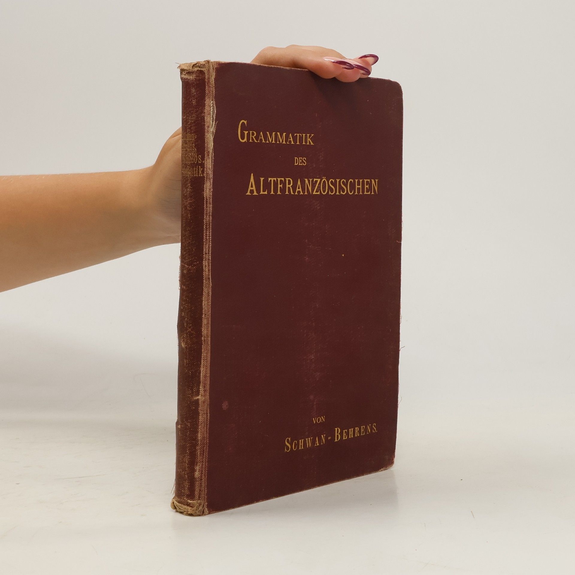 Eduard Schwan Grammatik des Altfranzösischen
