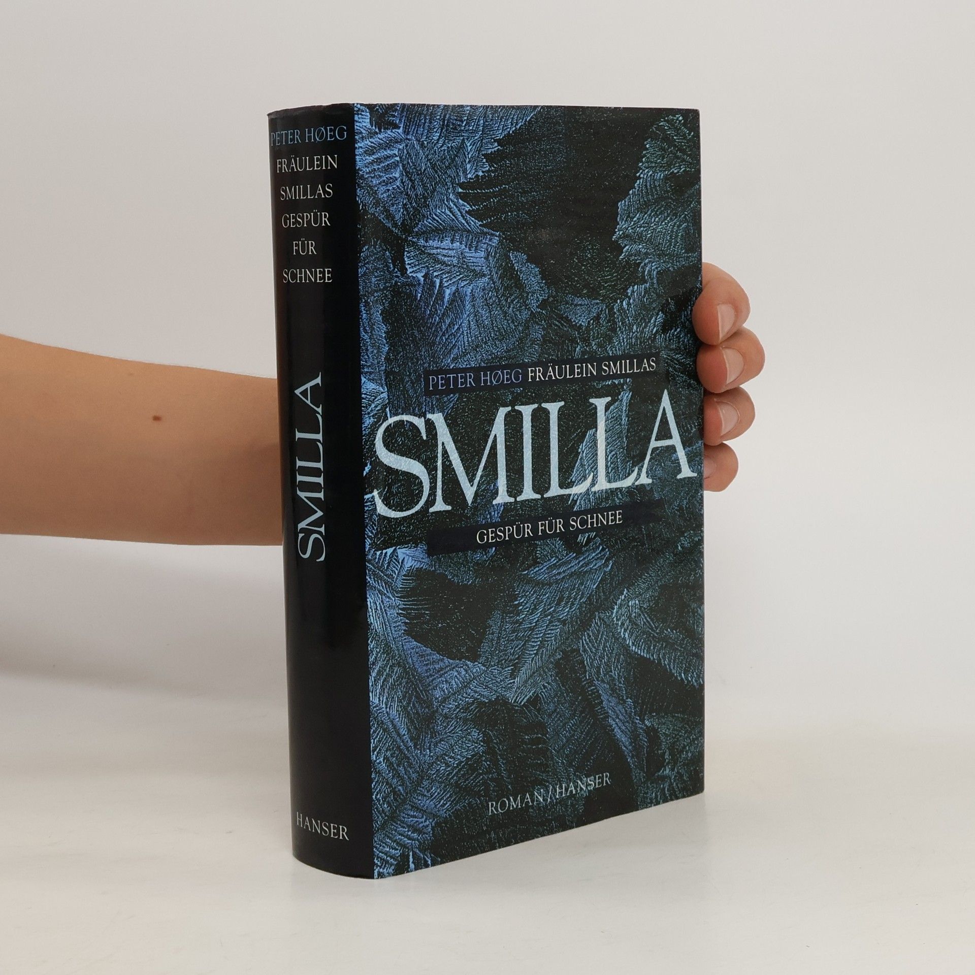 Peter Høeg Fräulein Smillas Gespür für Schnee
