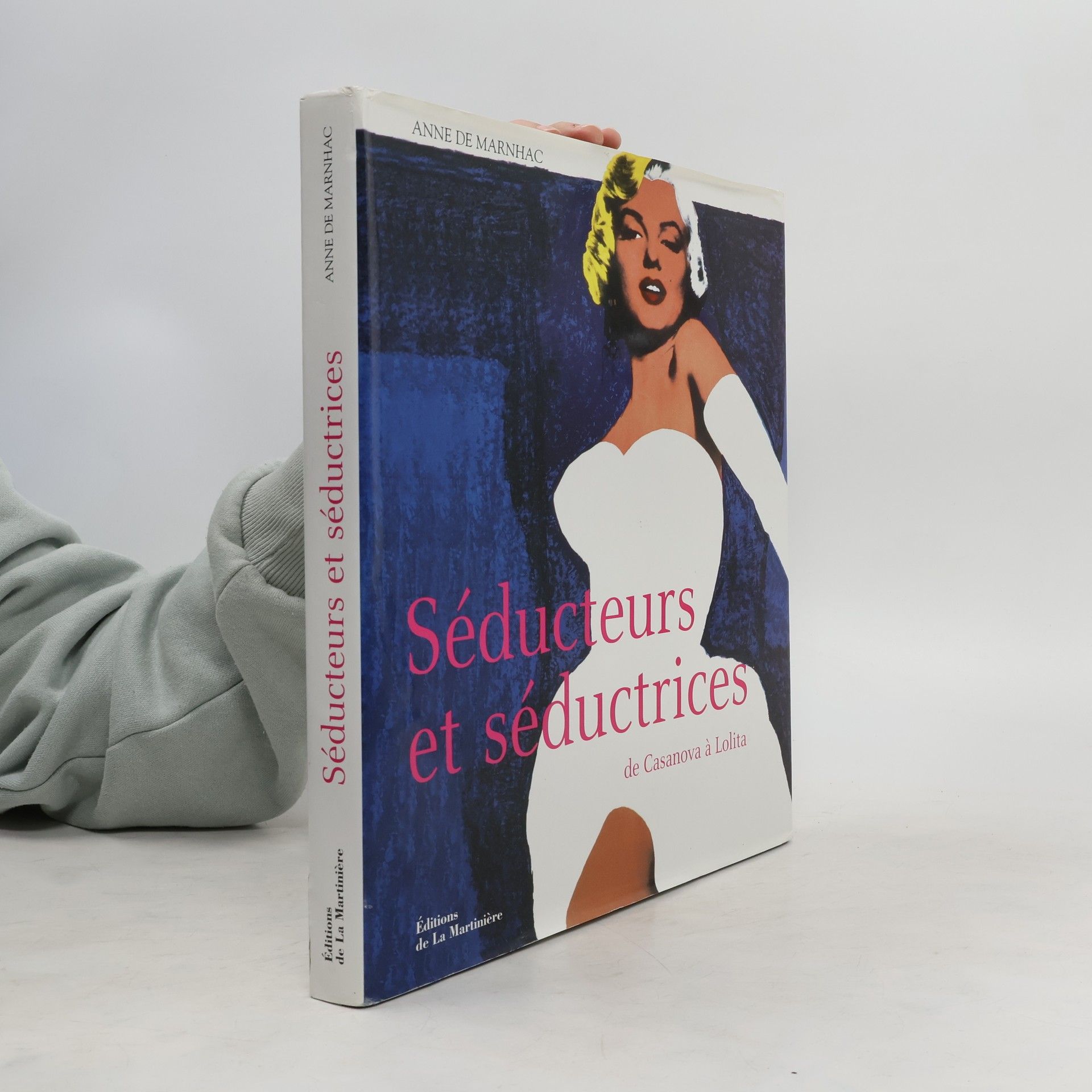 Anne de Marnhac Séducteurs et séductrices